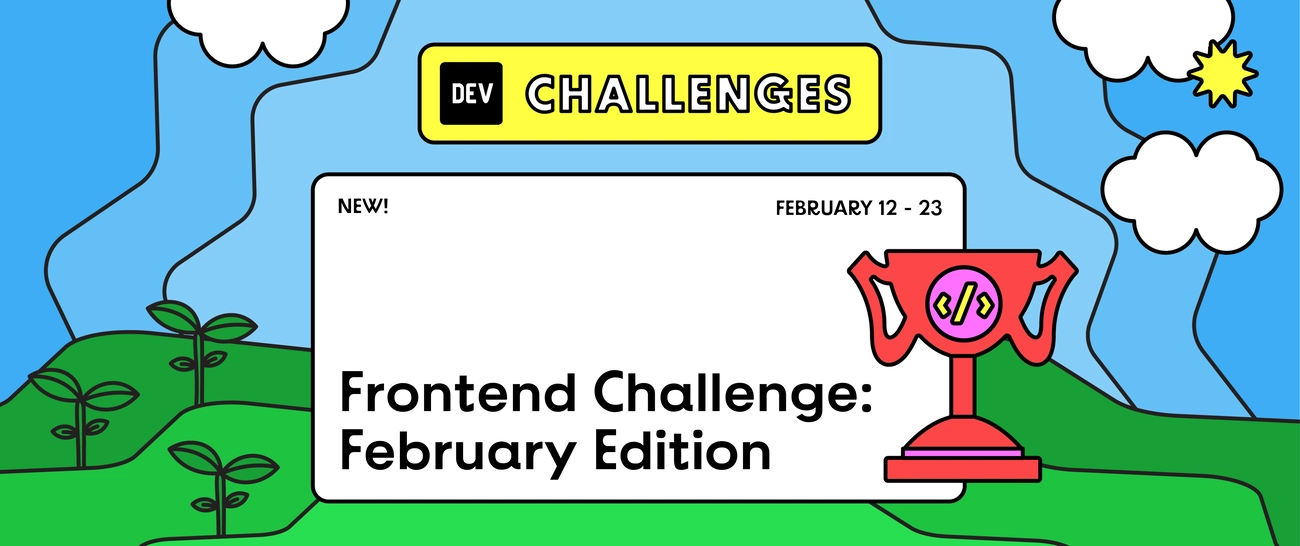 Frontend Challenge: February Edition