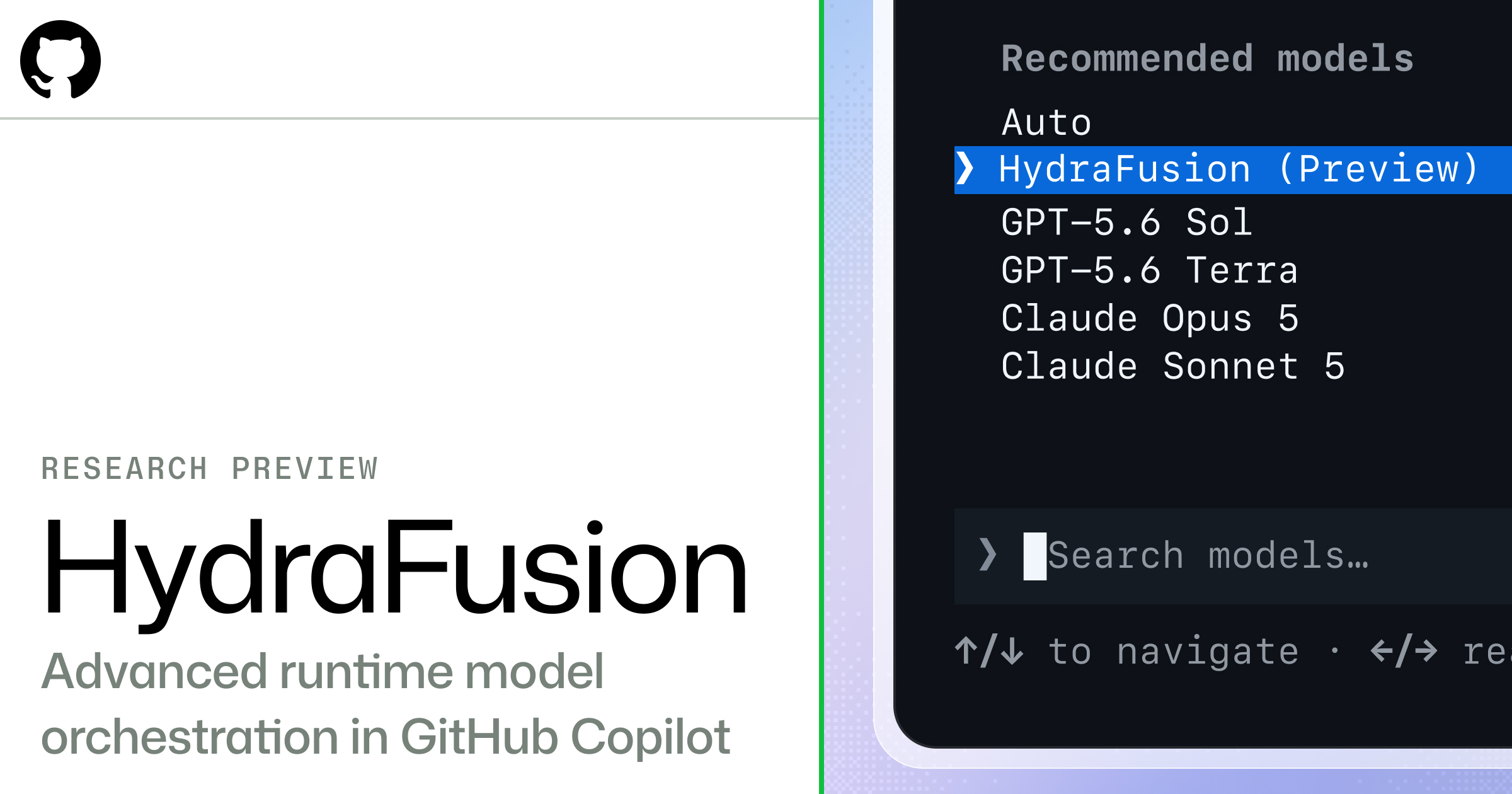 Research preview: HydraFusion. Advanced runtime model orchestration in GitHub Copilot.