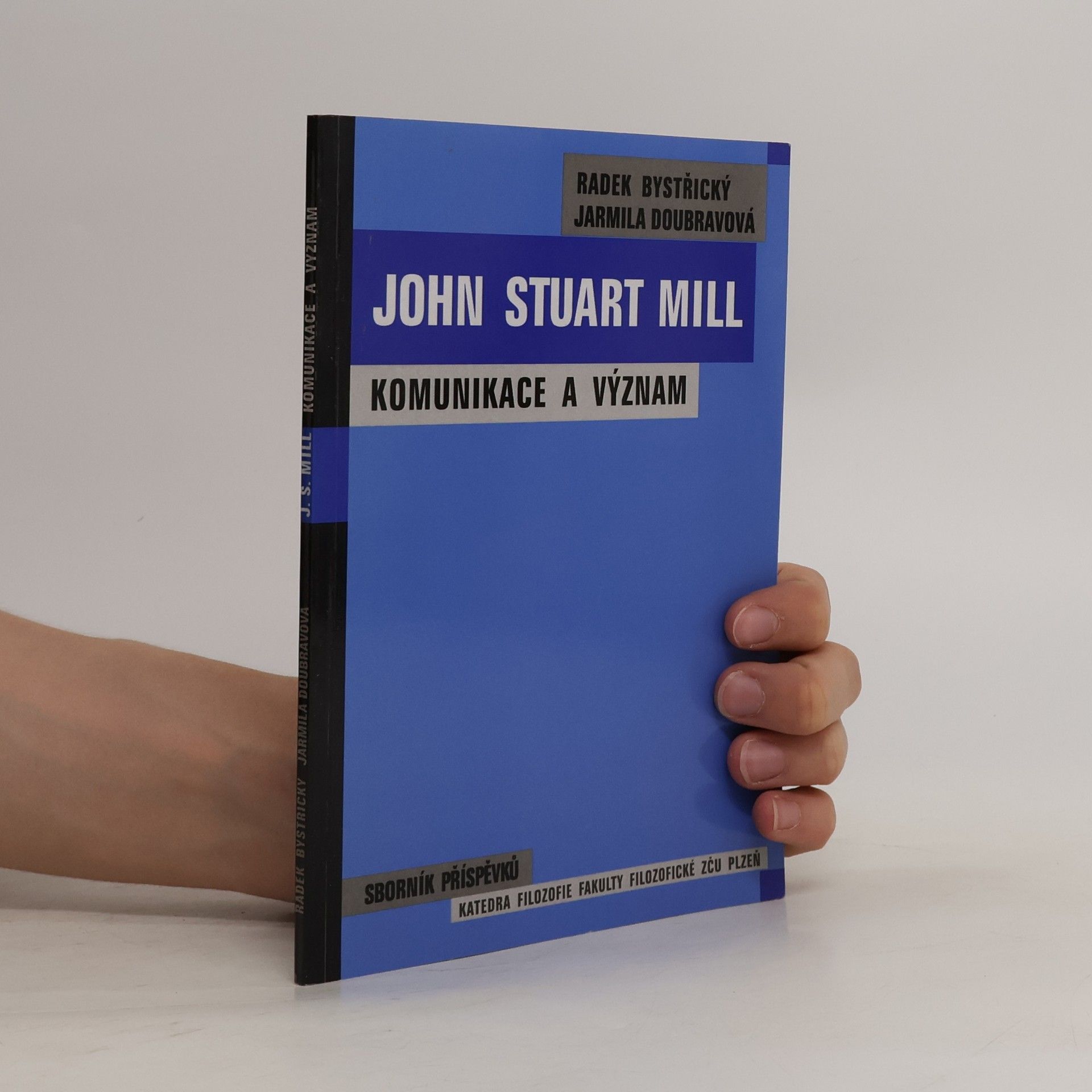 John Stuart Mill - komunikace a význam