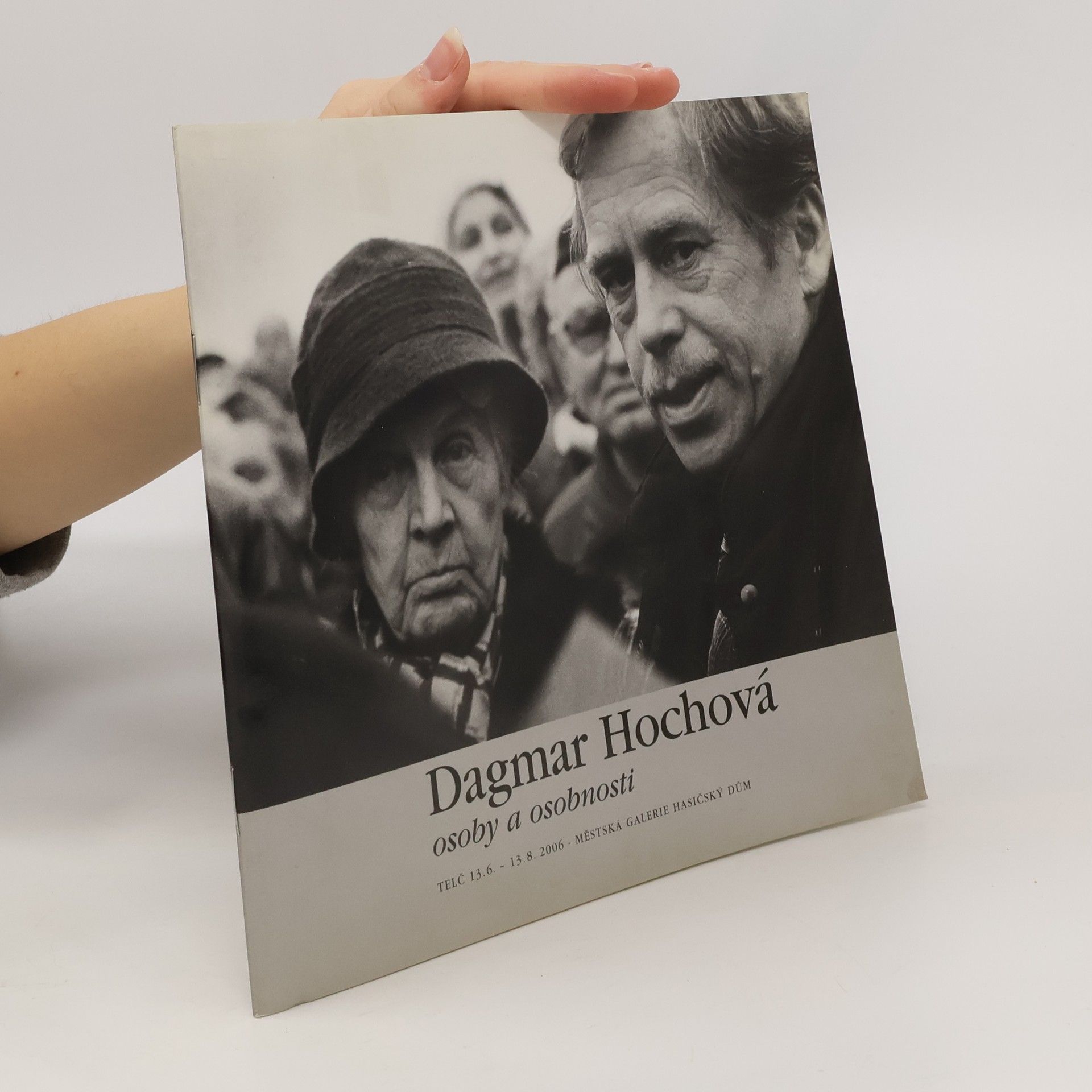 Dagmar Hochová. Osoby a osobnosti