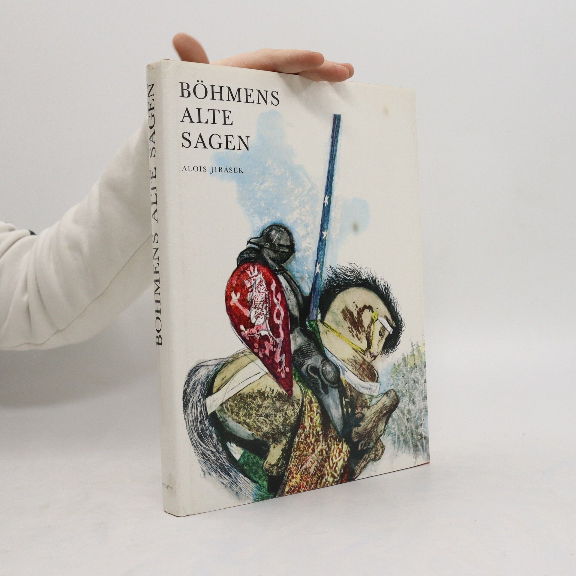 Alois Jirásek Böhmens alte Sagen