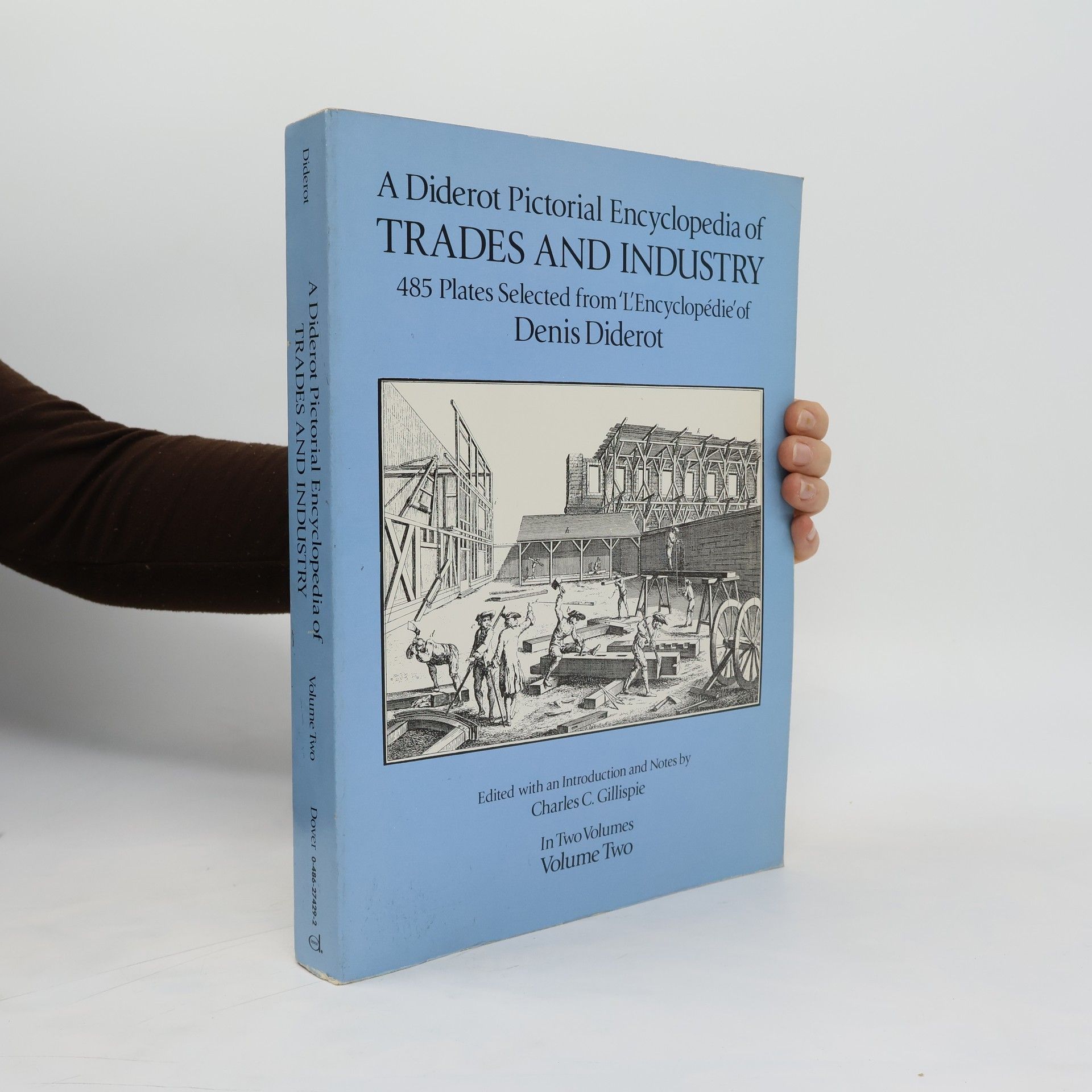 A Diderot Pictorial Encyclopedia of Trades and Industry II.