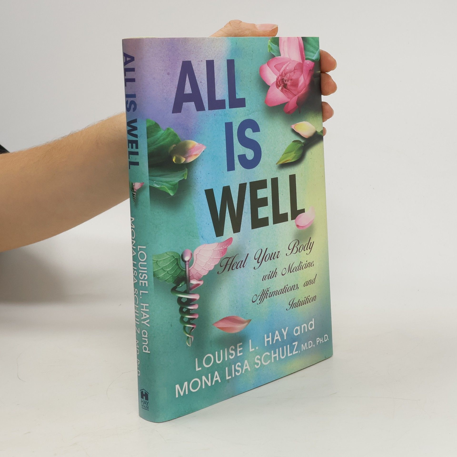 Louise Lynn Hay All is Well