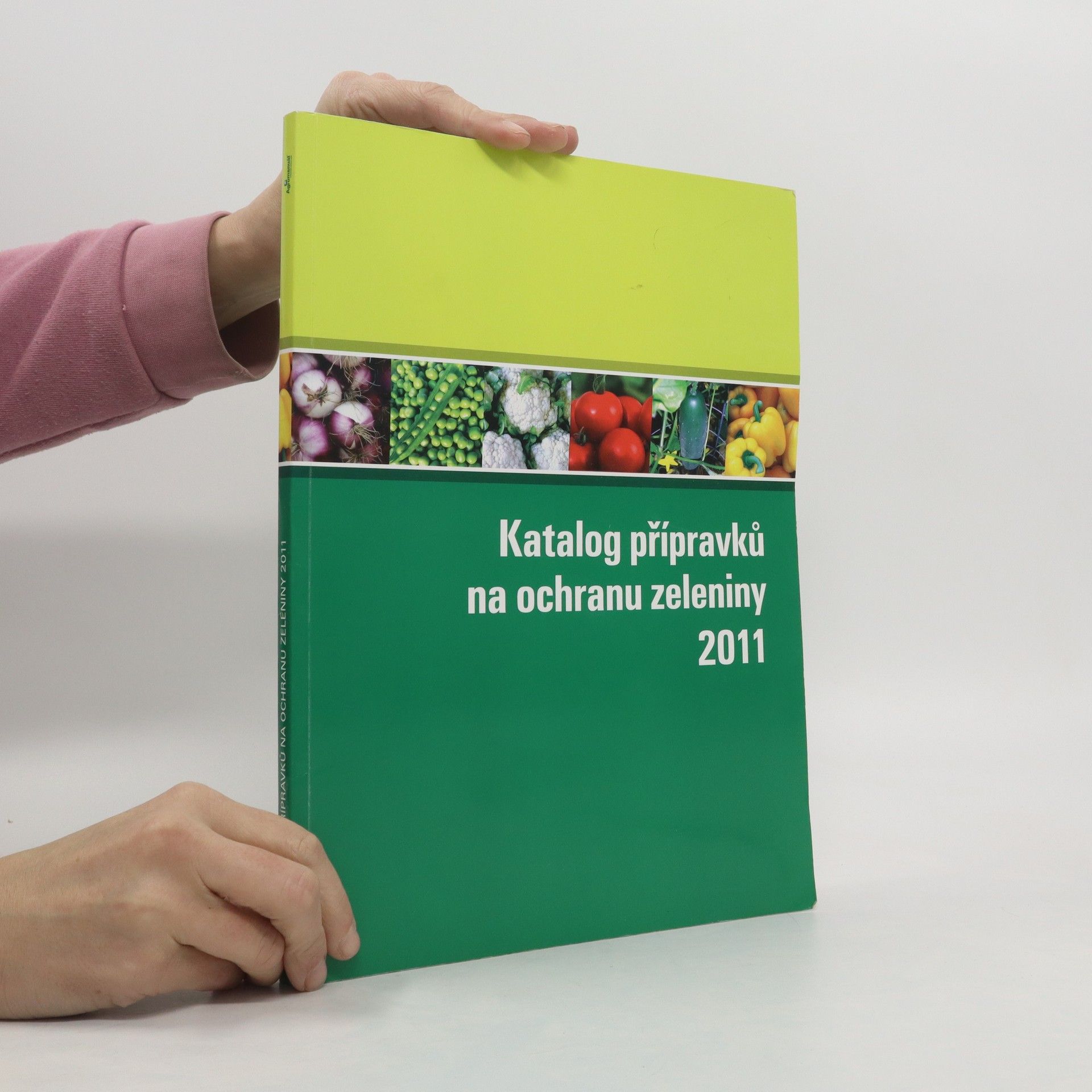 Katalog přípravků na ochranu zeleniny 2011