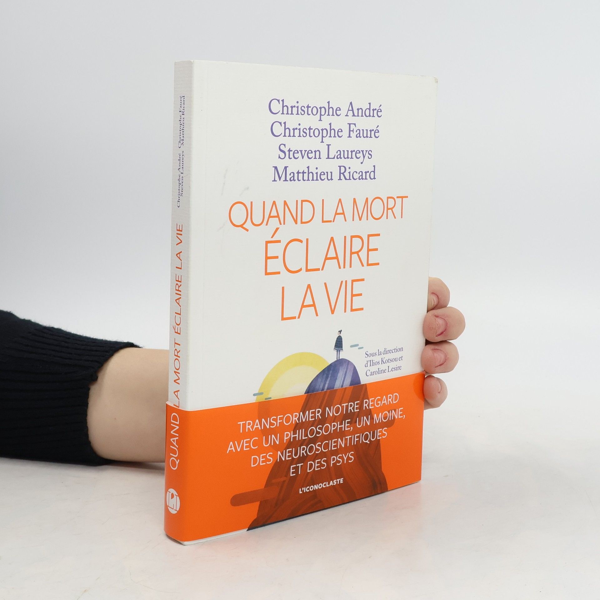 Quand la mort éclaire la vie