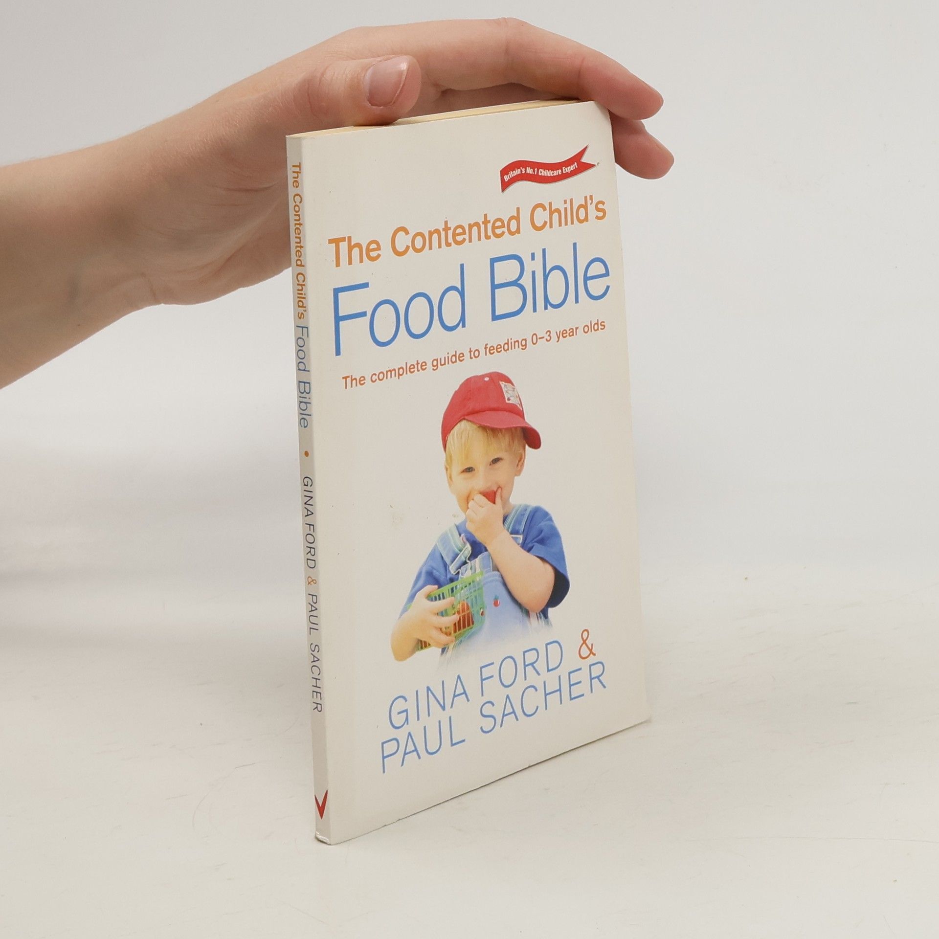 The Contented Child's Food Bible