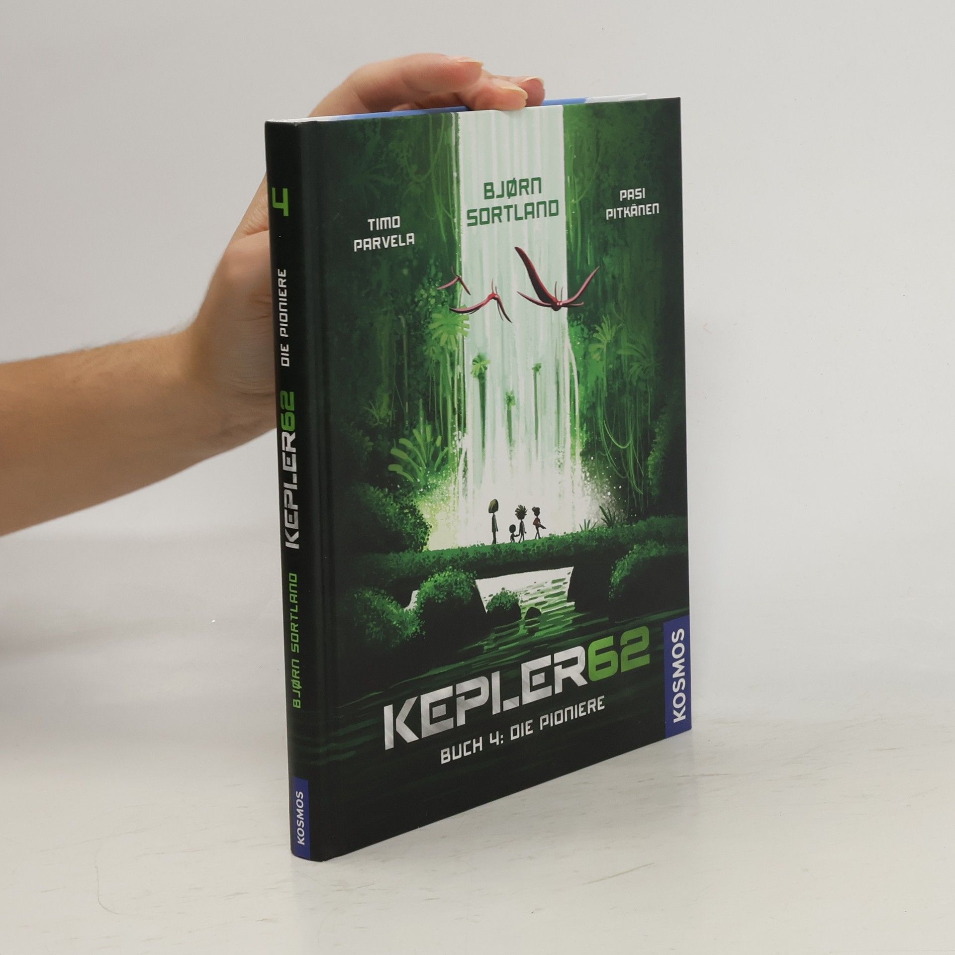 Bjørn Sortland Kepler62 - Buch 4: Die Pioniere
