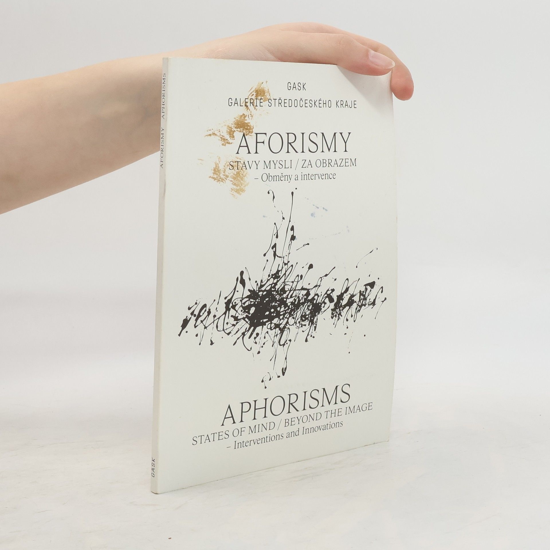Richard Drury Aforismy: Stavy mysli - Za obrazem. Aphorisms: States of mind - Beyond the image