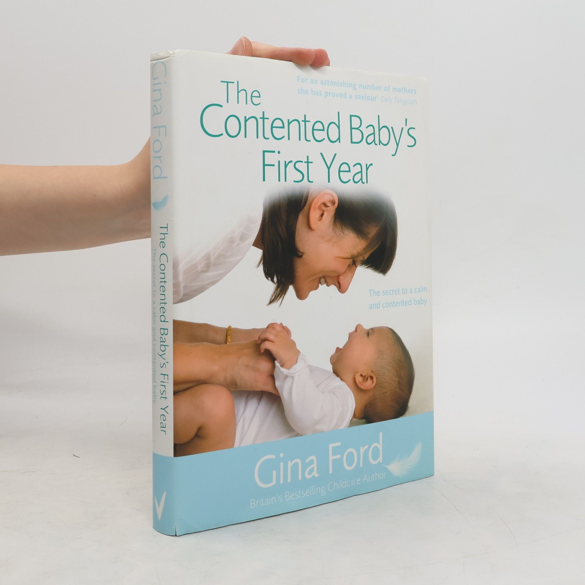 The Contented Baby's First Year