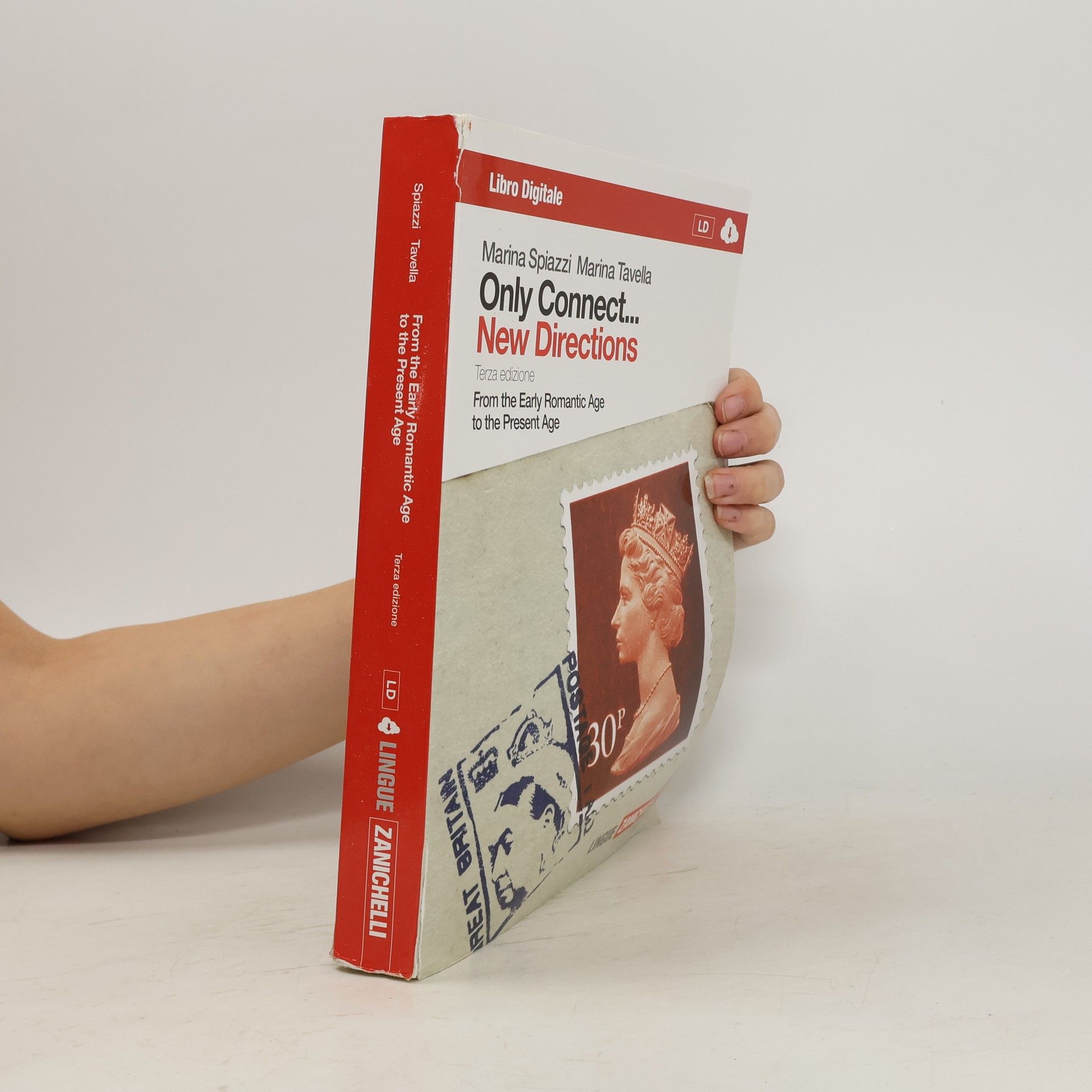 Only connect... new directions. Ottocento e Novecento. From the early romantic age to the present age. Con espansione online. Per le Scuole superiori