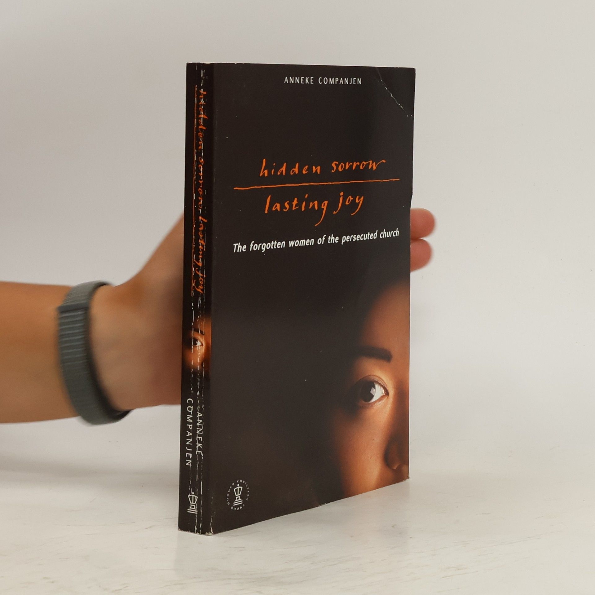 Anneke Companjen Hidden Sorrow, Lasting Joy