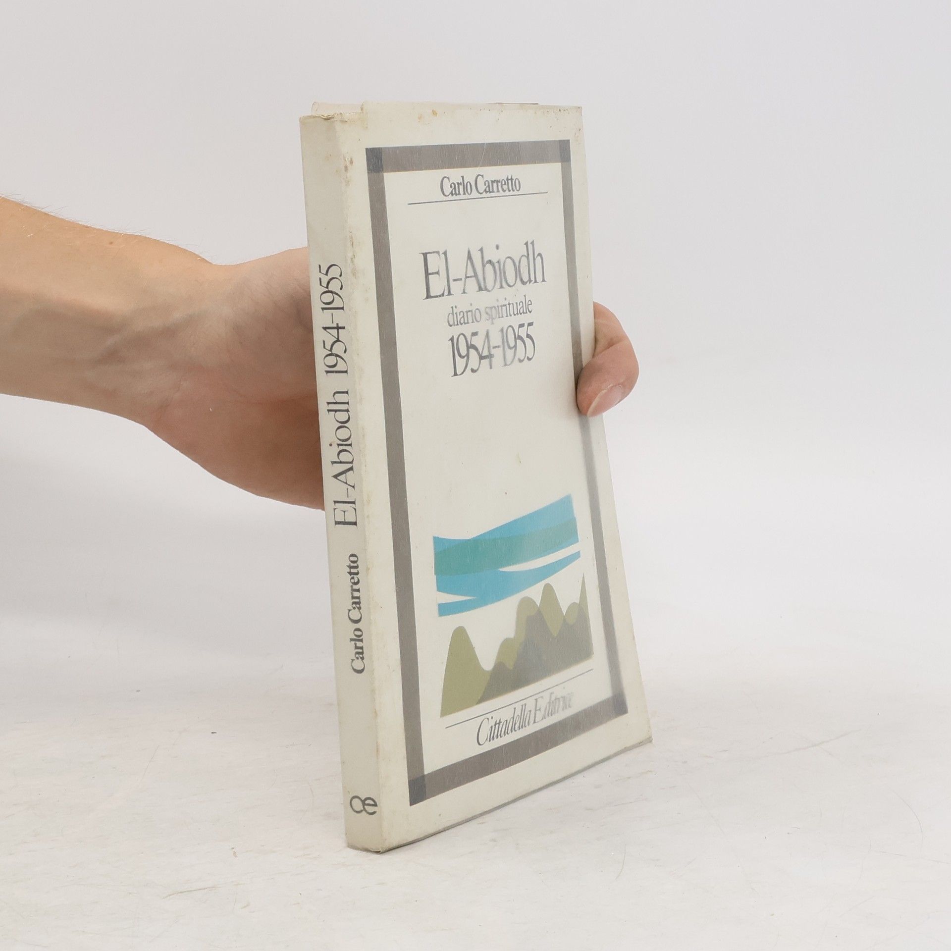 El-Abiodh. Diario spirituale 1954-1955