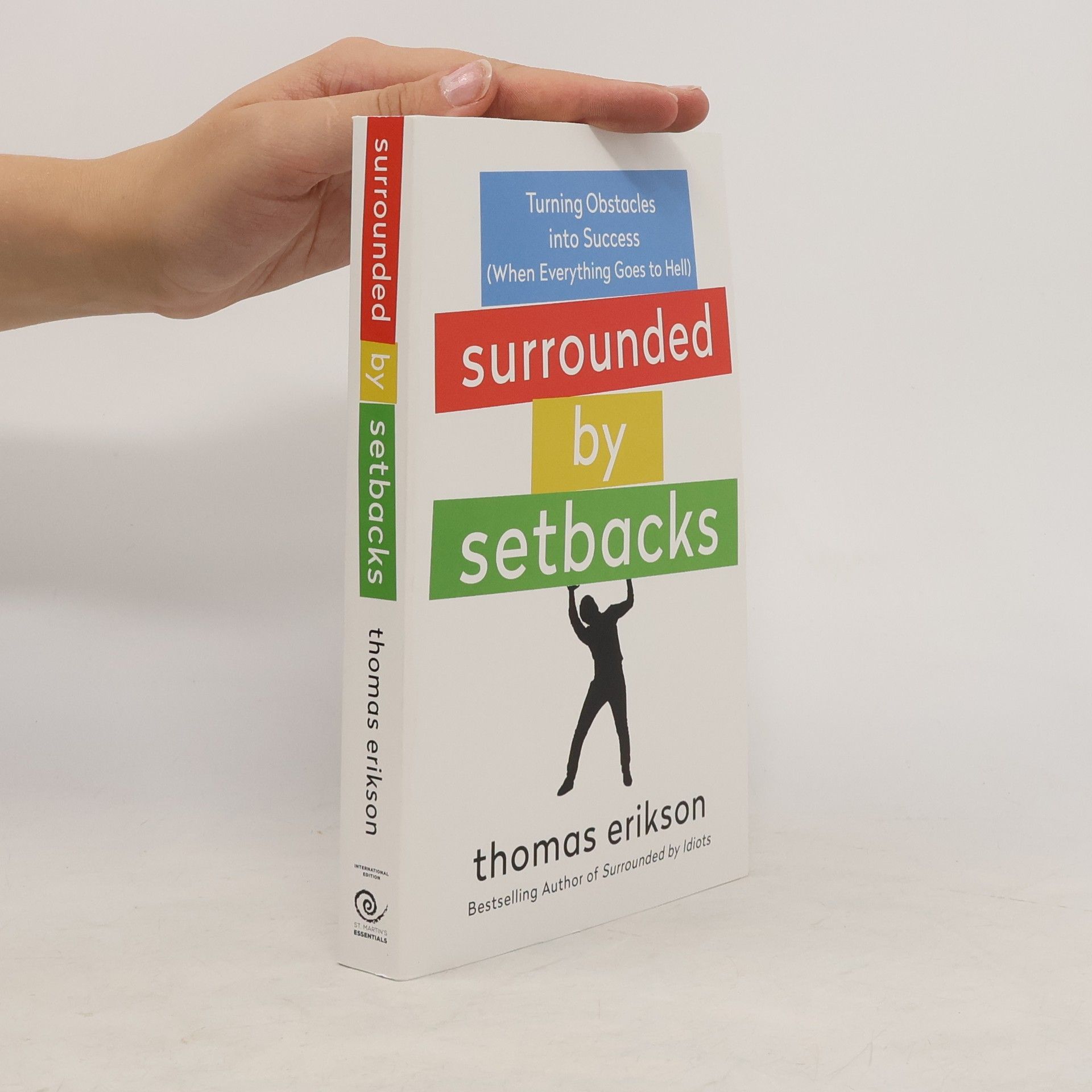 Thomas Erikson Surrounded by Setbacks