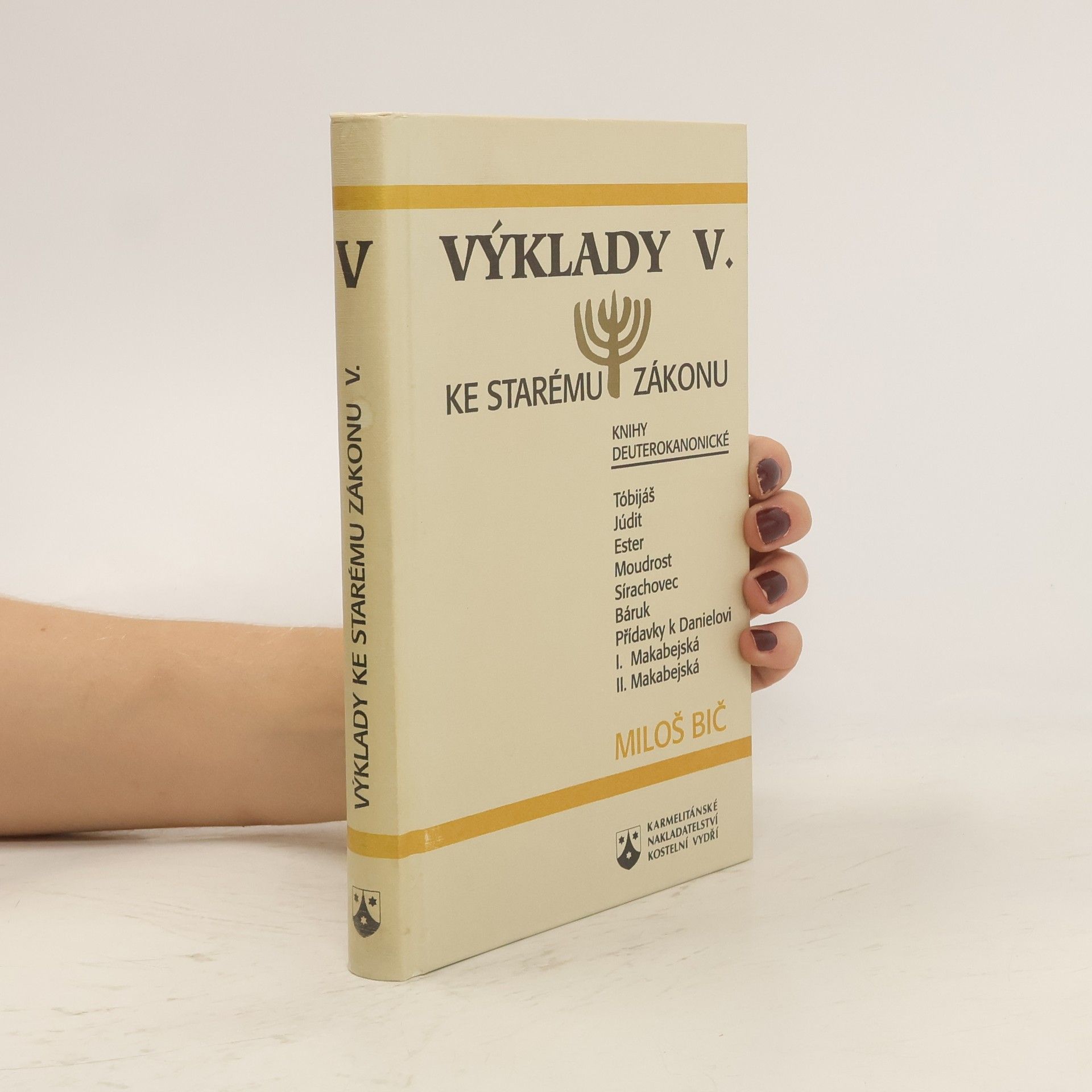 Výklady ke Starému zákonu V. Knihy deuterokanonické