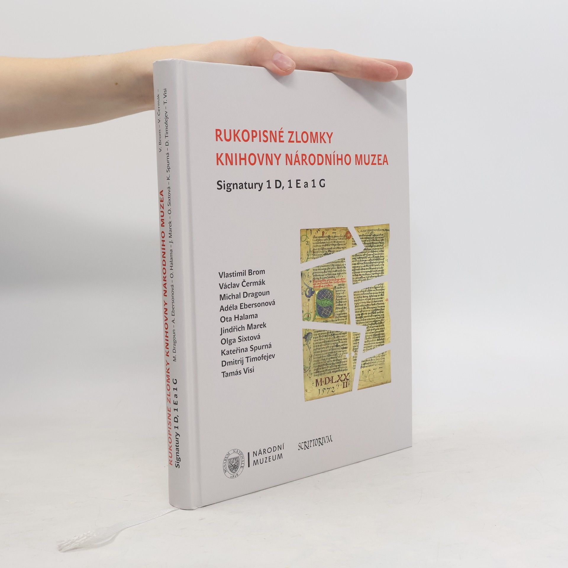 Rukopisné zlomky Knihovny Národního muzea: Signatura 1 D, 1 E a 1 G