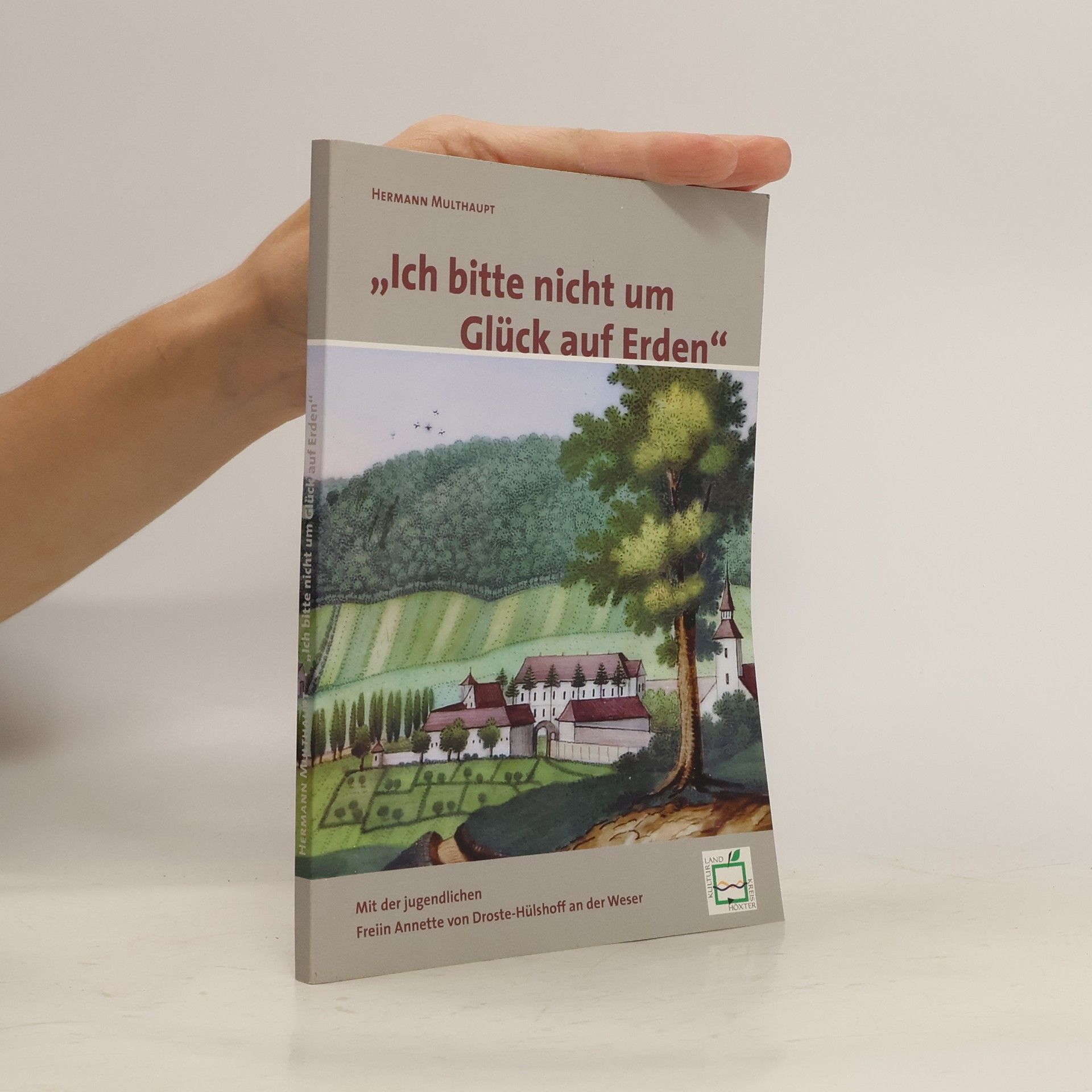 "Ich bitte nicht um Glück auf Erden"