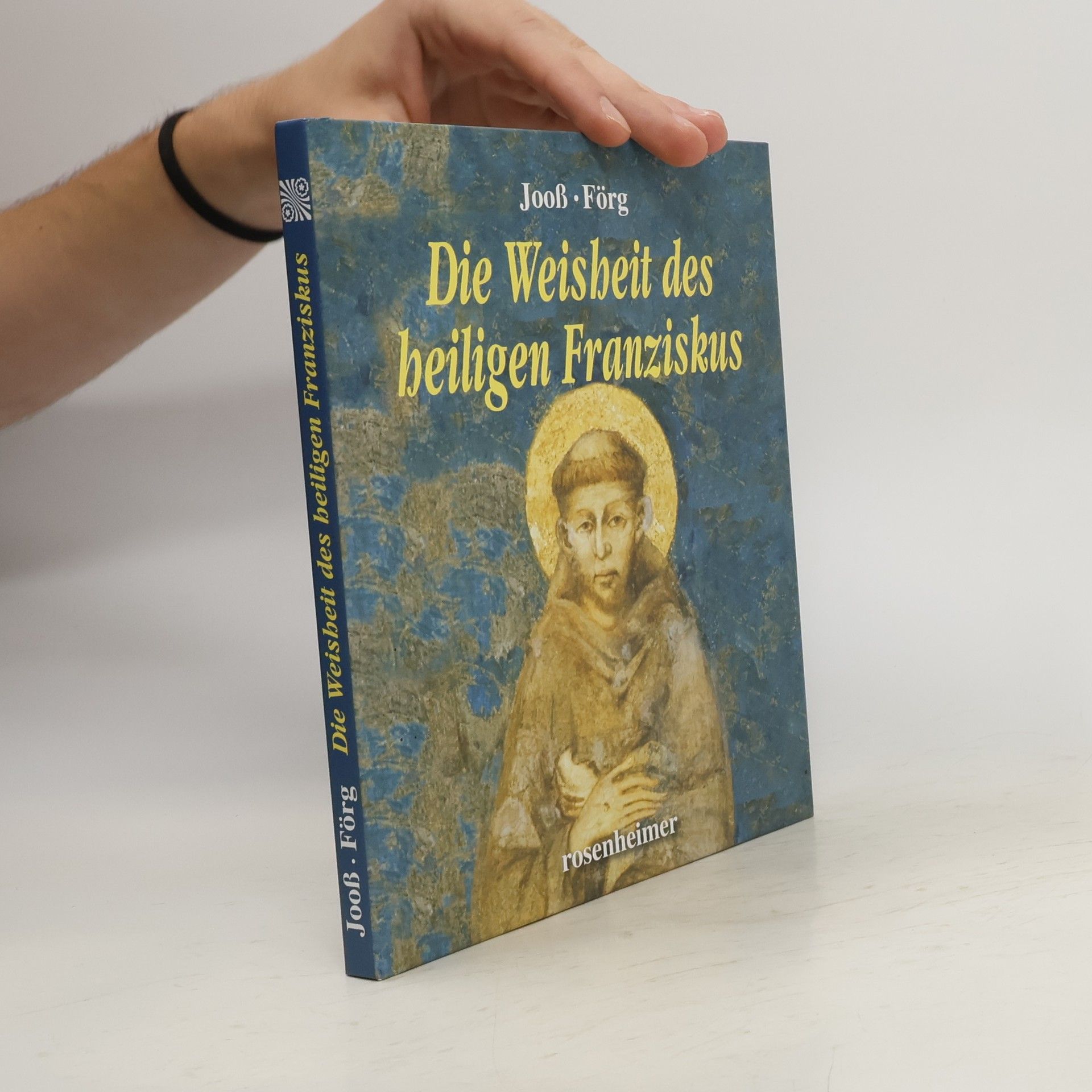 Die Weisheit des heiligen Franziskus