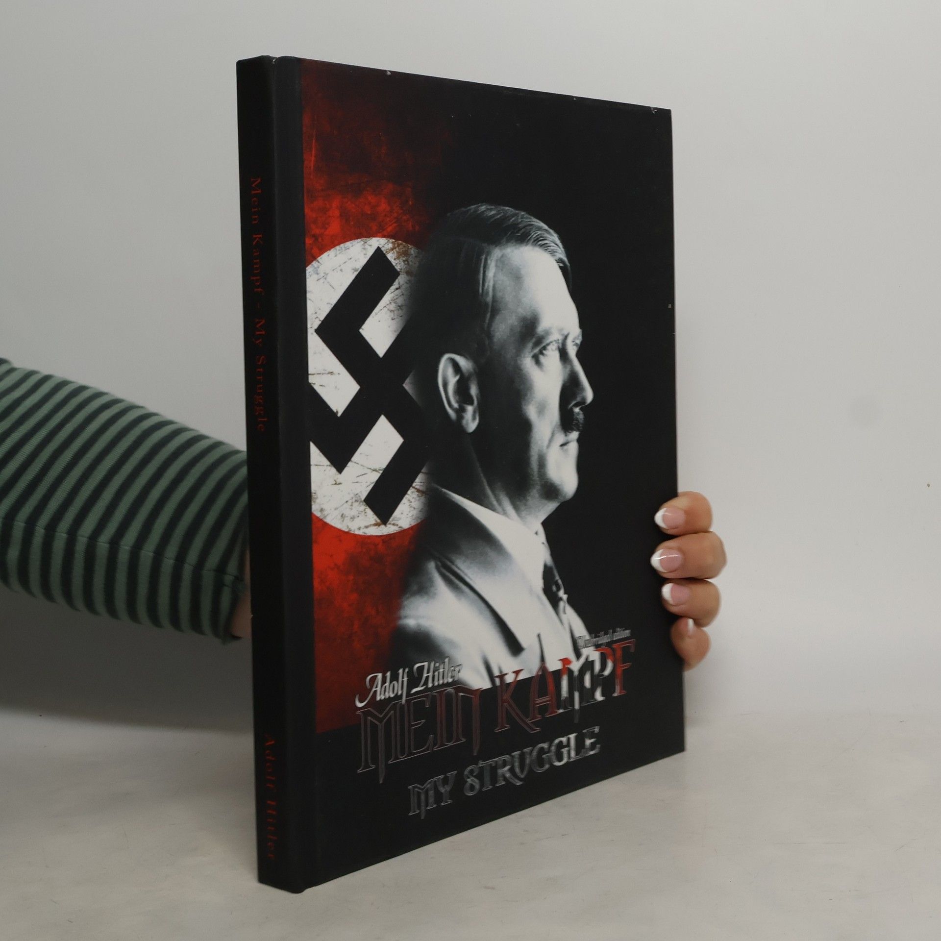 Mein Kampf - My Struggle