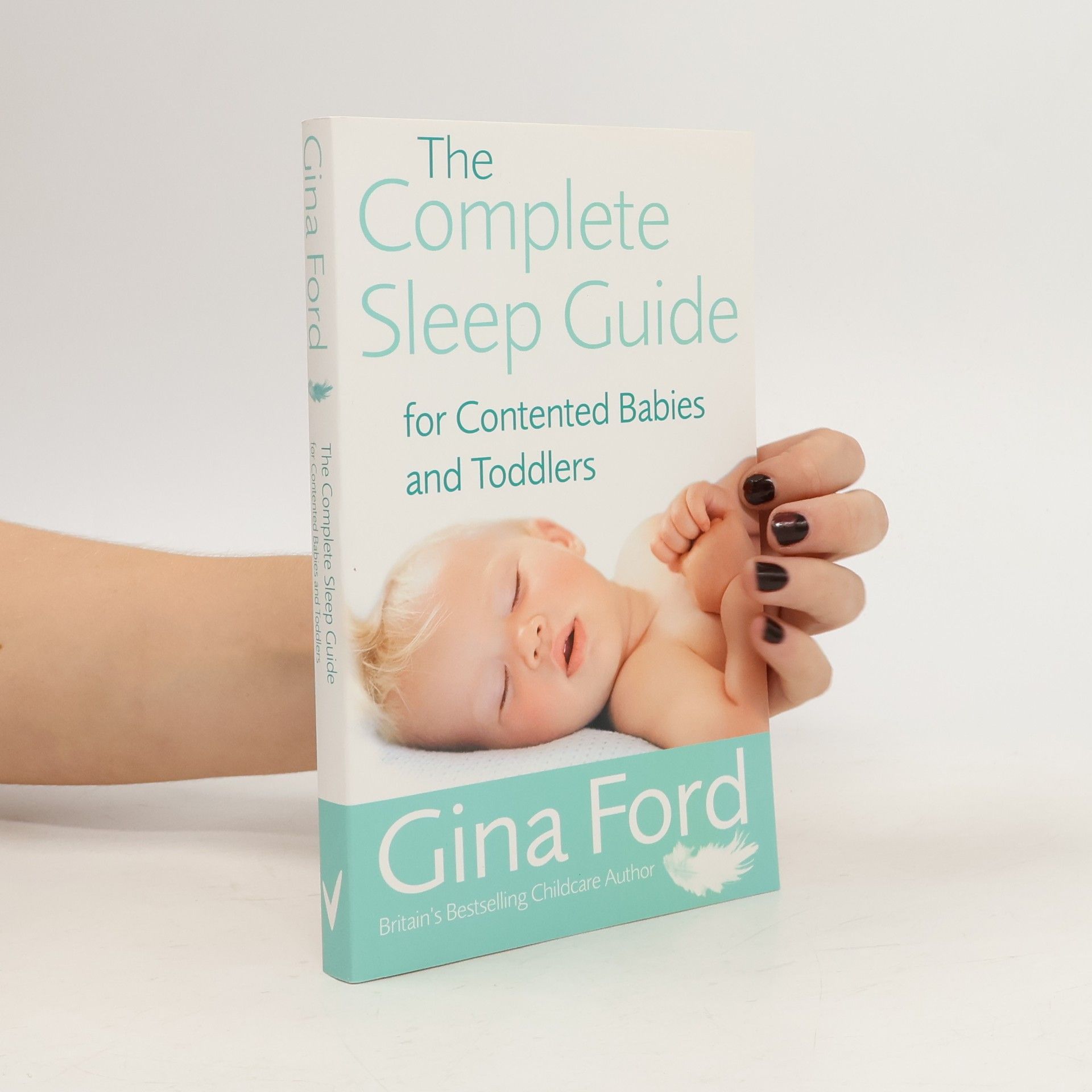 The complete sleep guide for contented babies and toddlers