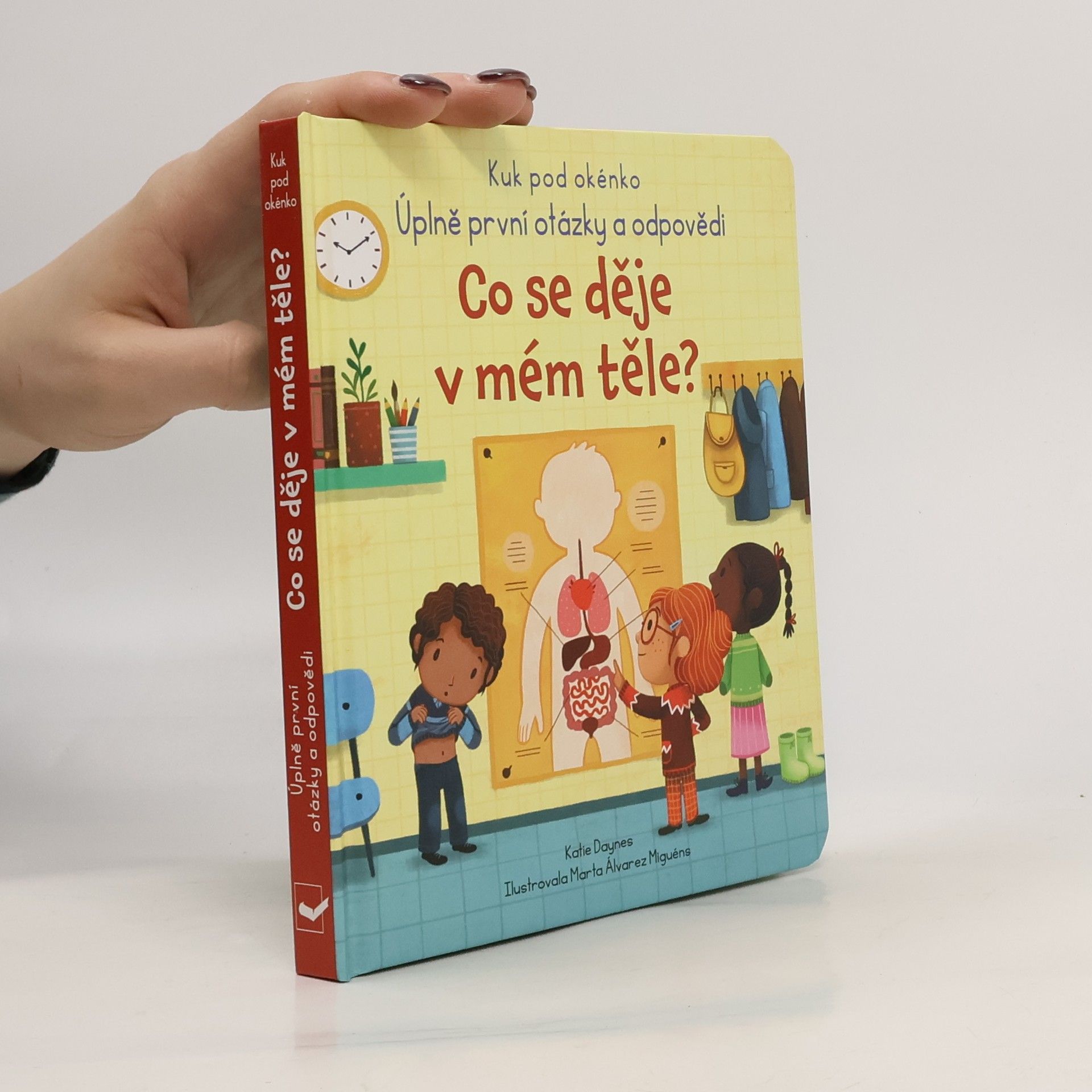 Katie Daynes Co se děje v mém těle? : úplně první otázky a odpovědi