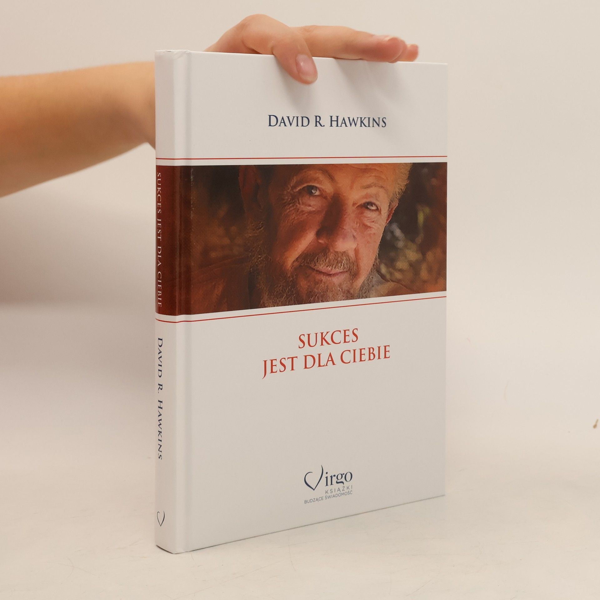 David R. Hawkins Sukces jest dla ciebie
