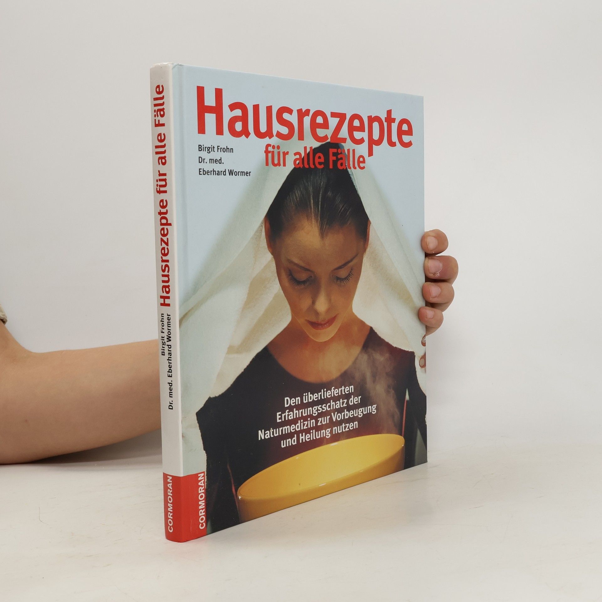 Hausrezepte für alle Fälle