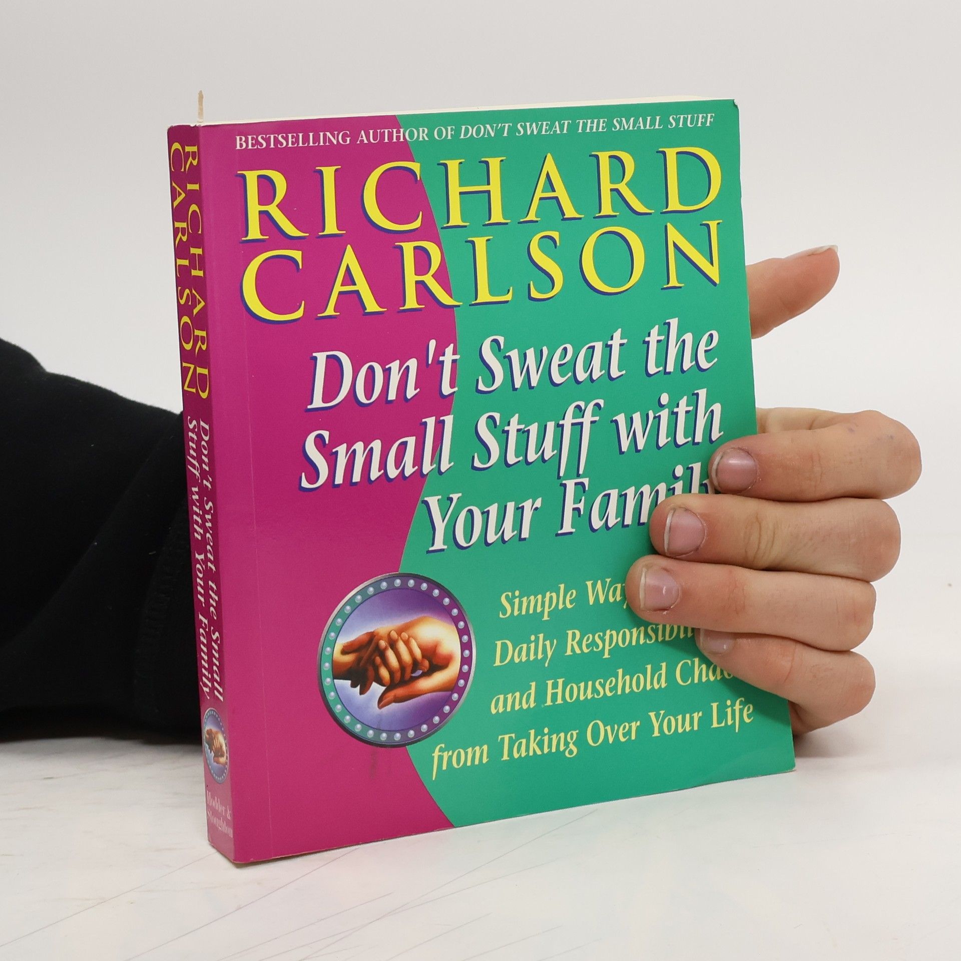 Don't Sweat the Small Stuff with Your Family