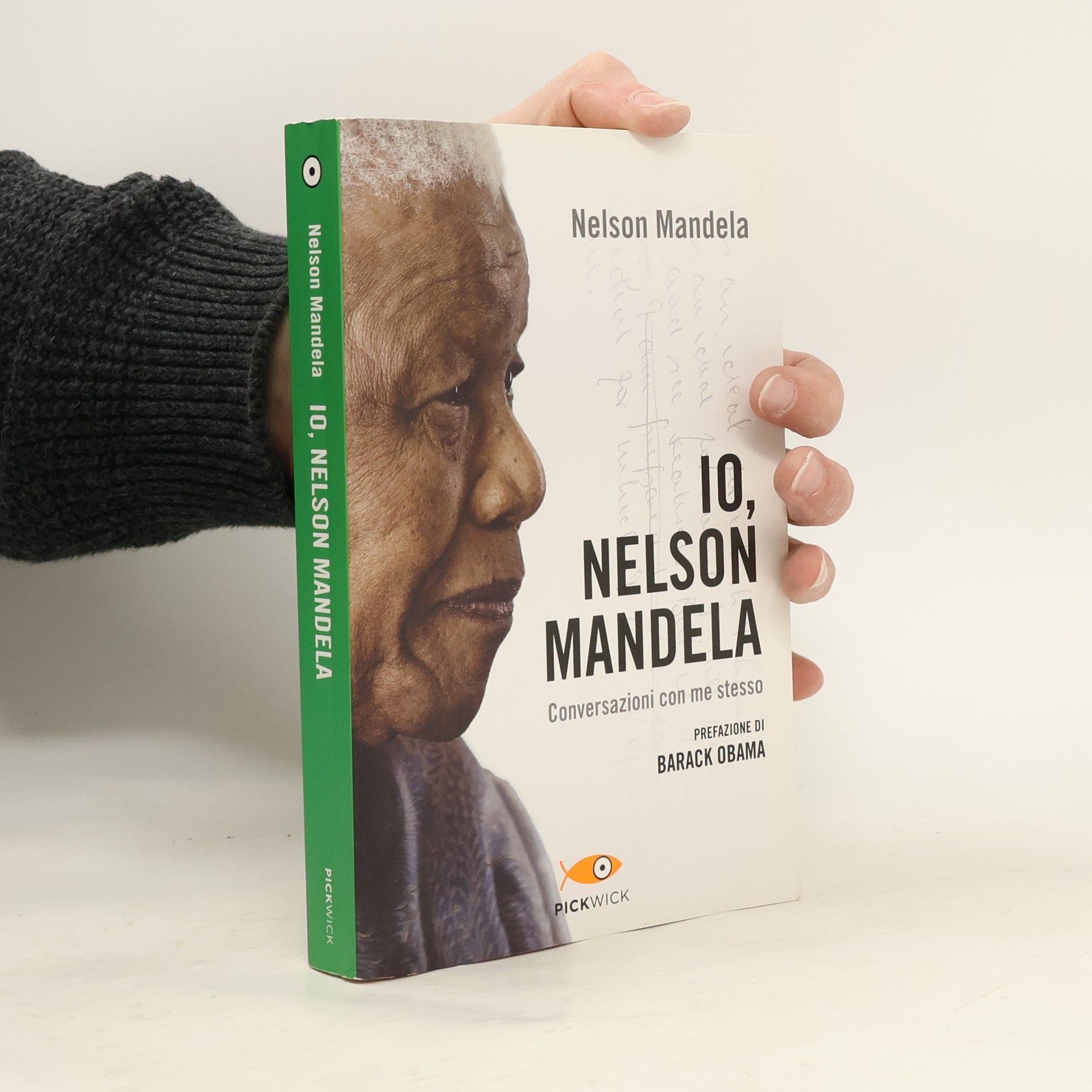 Nelson Mandela Io, Nelson Mandela. Conversazioni con me stesso