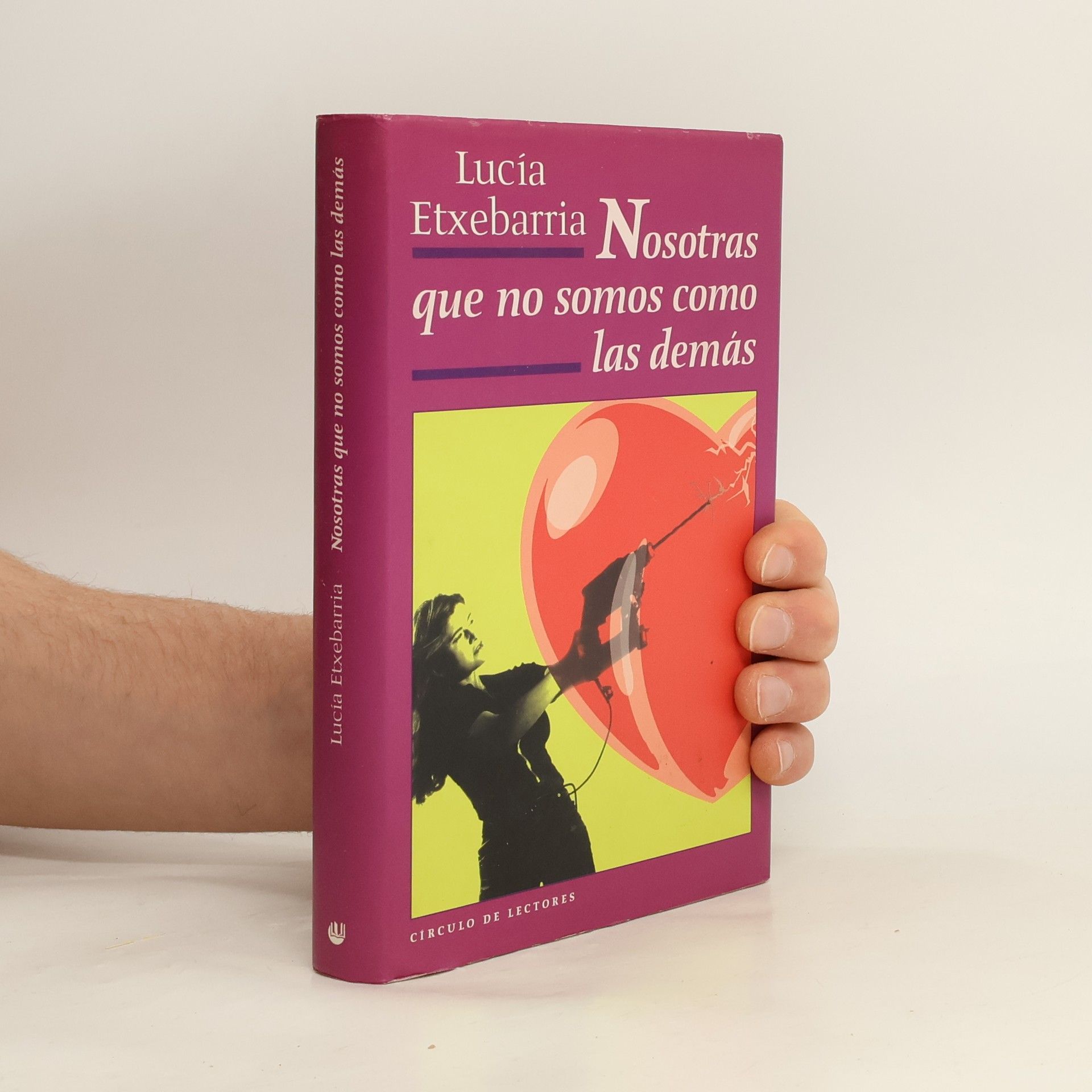 Lucía Etxebarria Nosotras que no somos como las demás