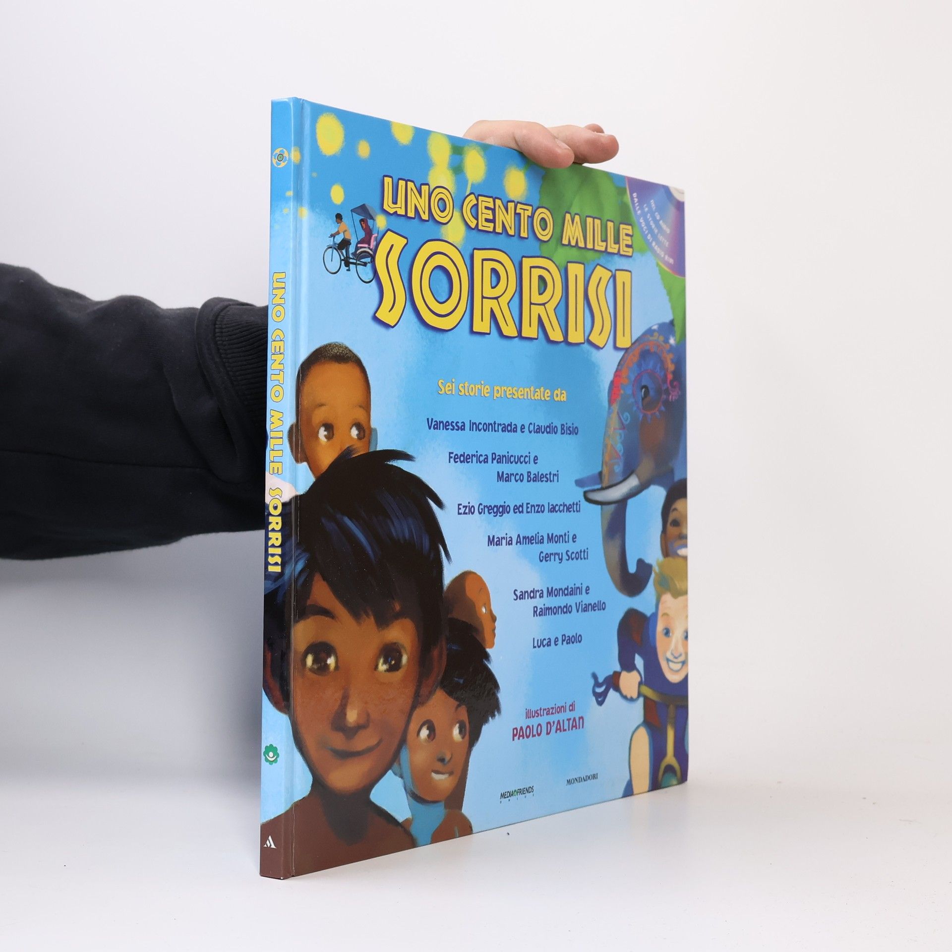 Uno cento mille sorrisi. Con CD Audio. Ediz. illustrata.