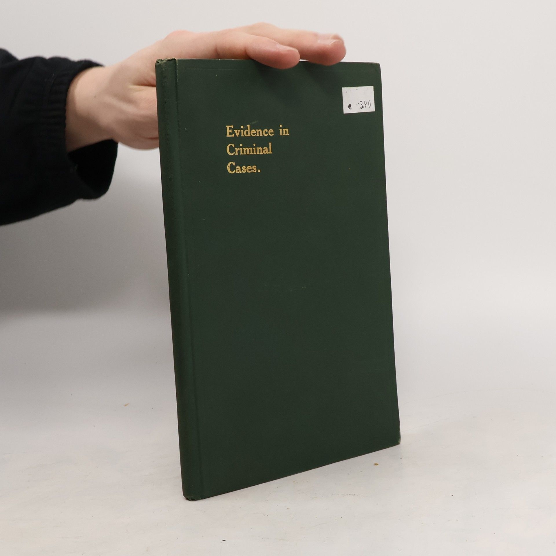 Evidence in Criminal Cases