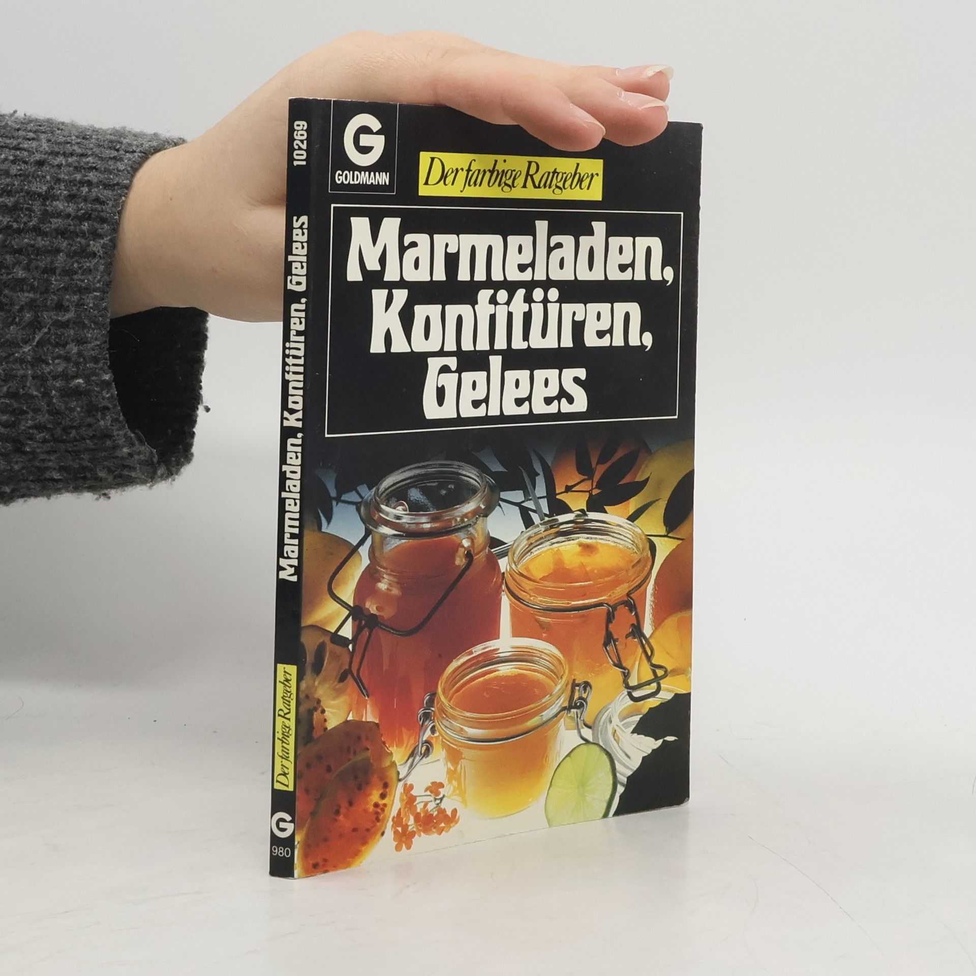 Der farbige Ratgeber: Marmeladen, Konfitüren, Gelees