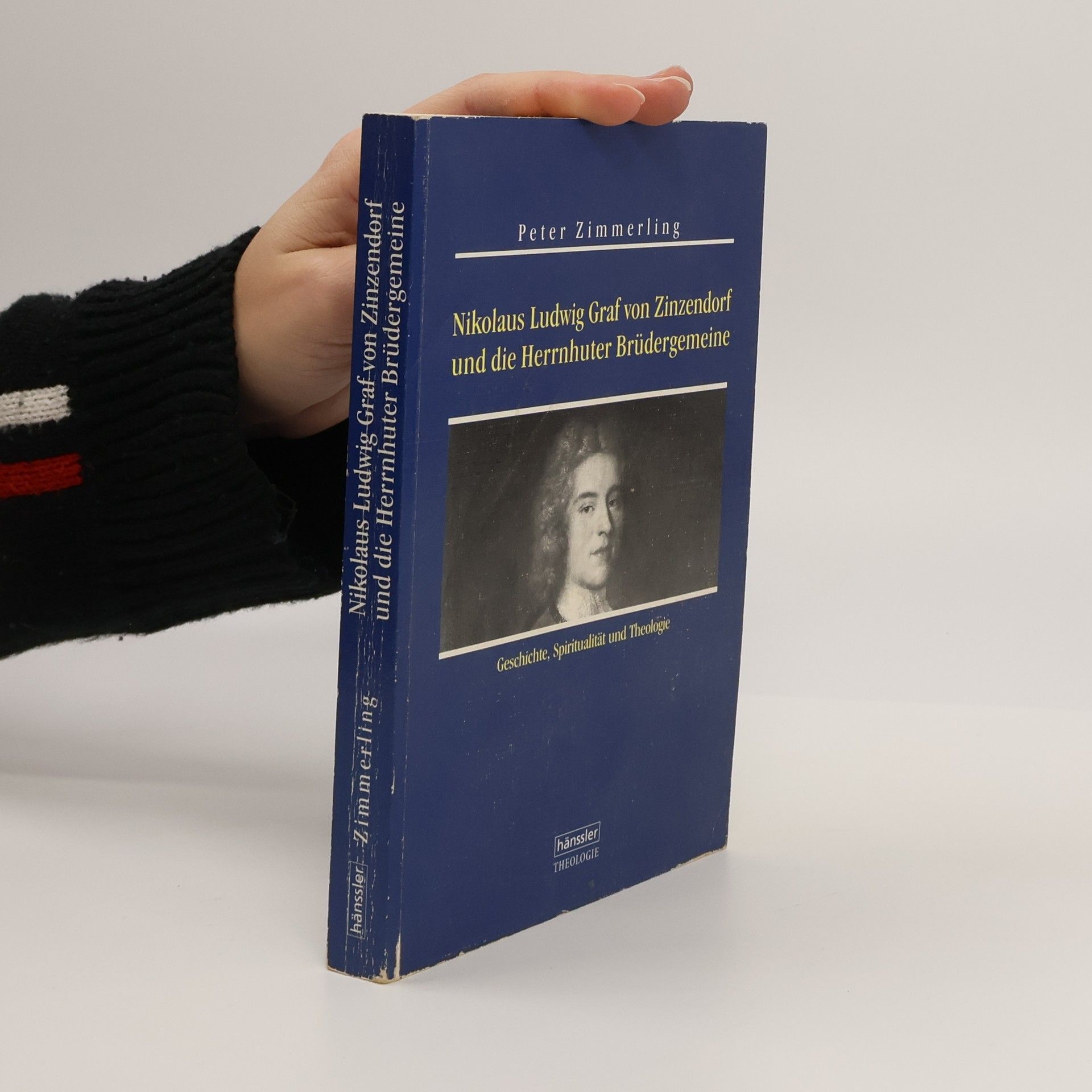 Nikolaus Ludwig Graf von Zinzendorf und die Herrnhuter Brüdergemeine