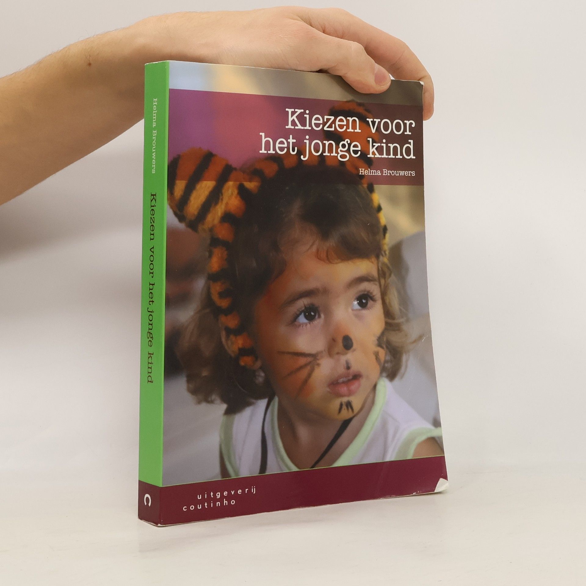 Helma Brouwers Kiezen voor het jonge kind