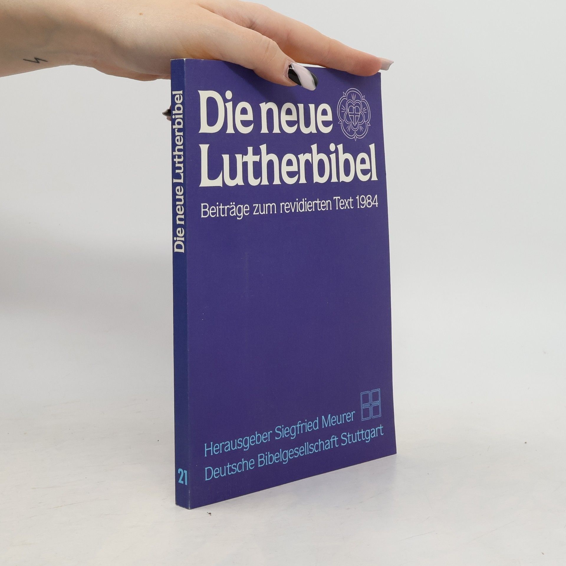 Die Bibel in der Welt - 21: Die neue Lutherbibel