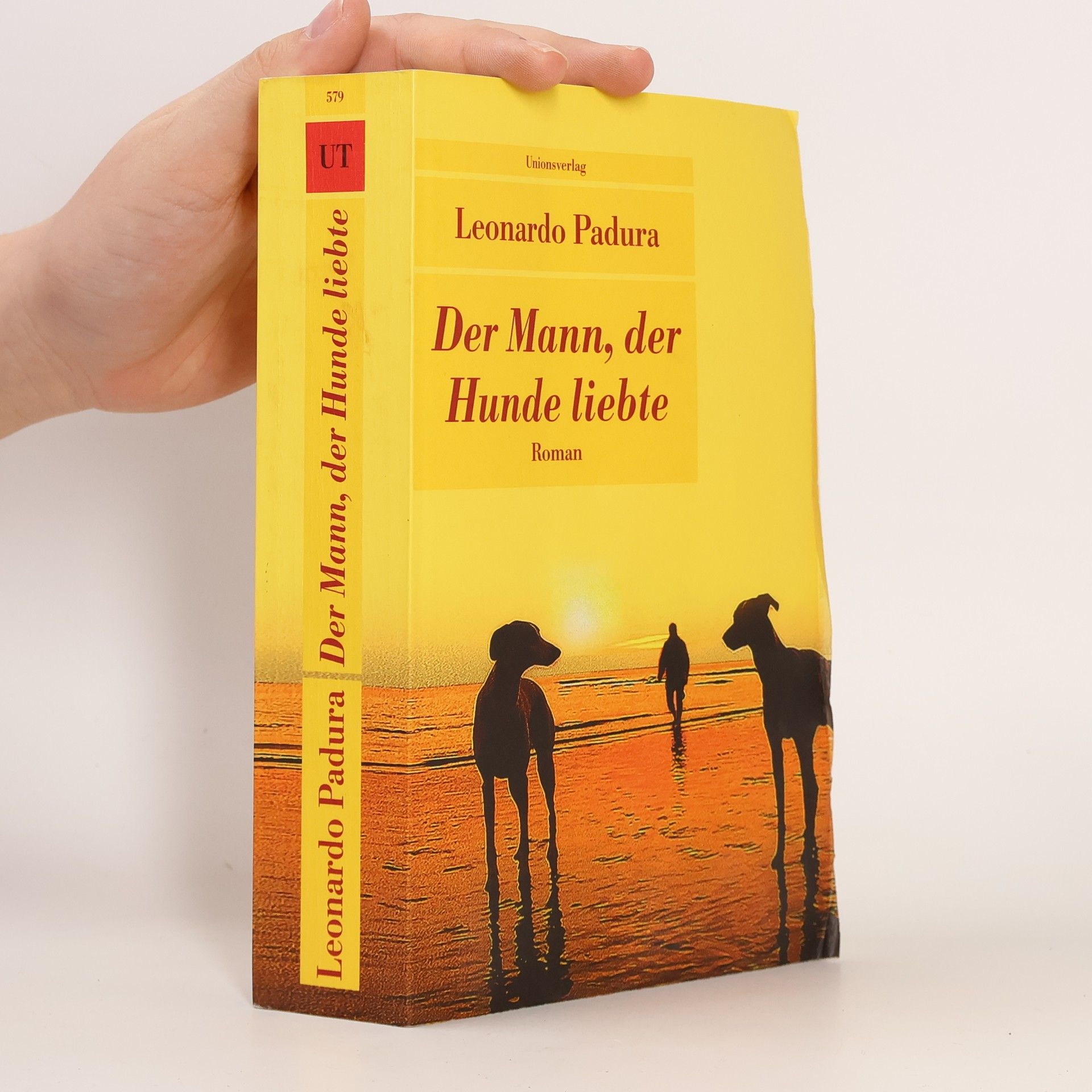 Leonardo Padura Der Mann, der Hunde liebte
