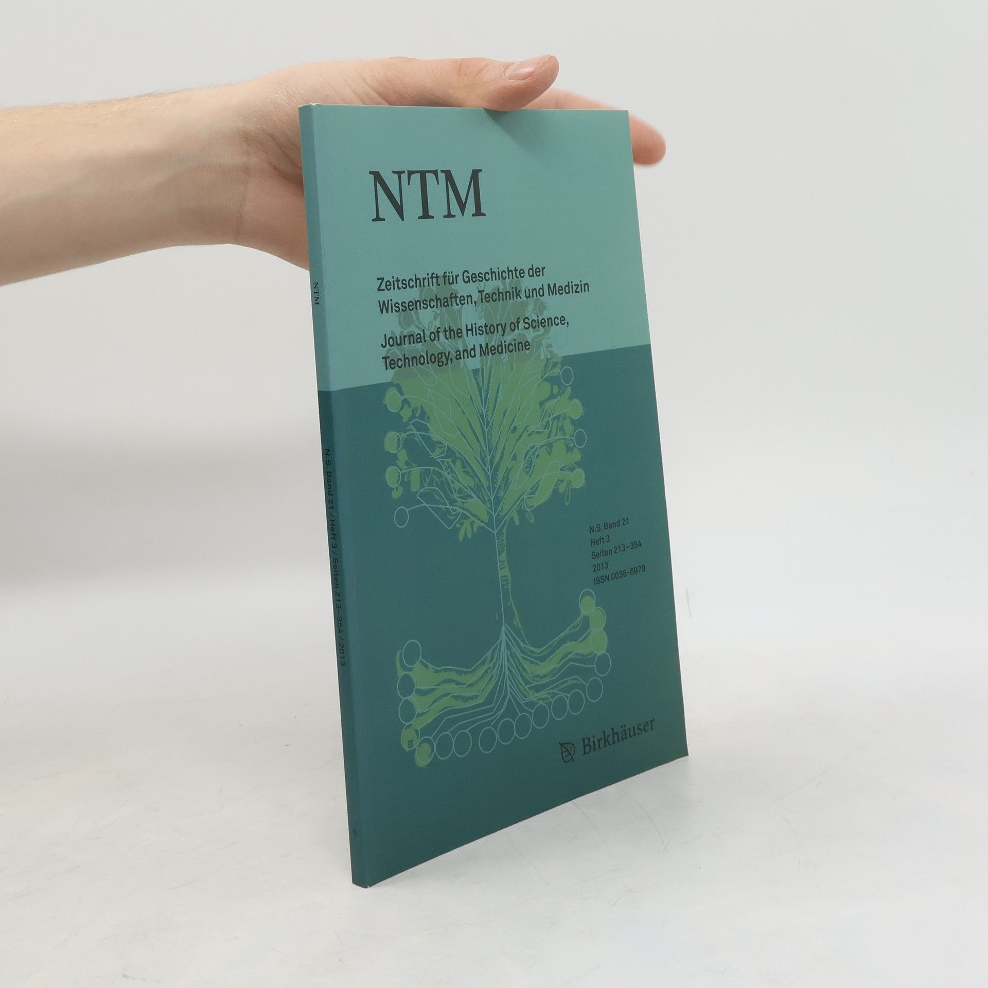 Autorenkollektiv Zeitschrift für Geschichte der Wissenschaften, Technik und Medizin 21/2013
