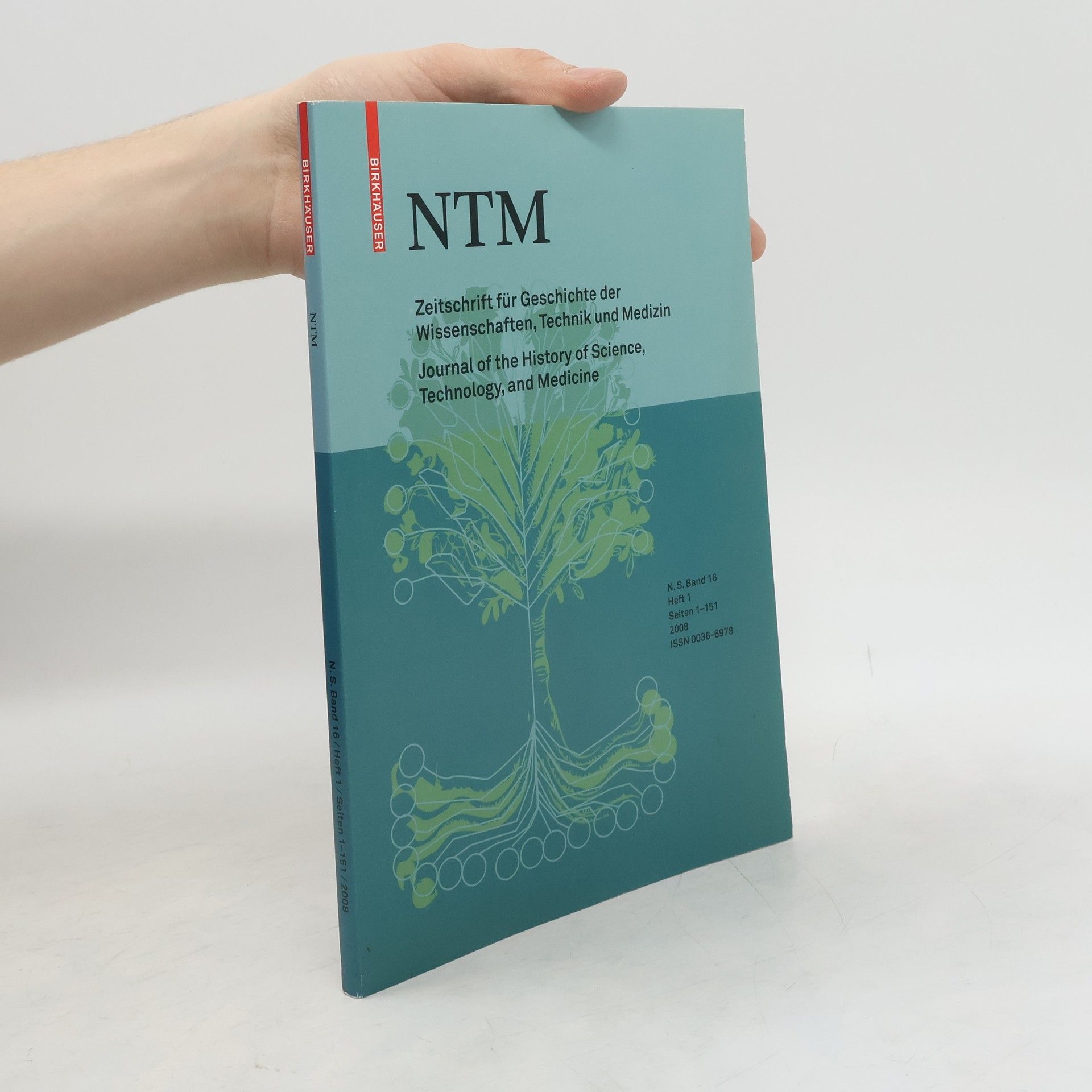 Autorenkollektiv NTM. Zeitschrift für Geschichte der Wissenschaften, Technik und Medizin 16