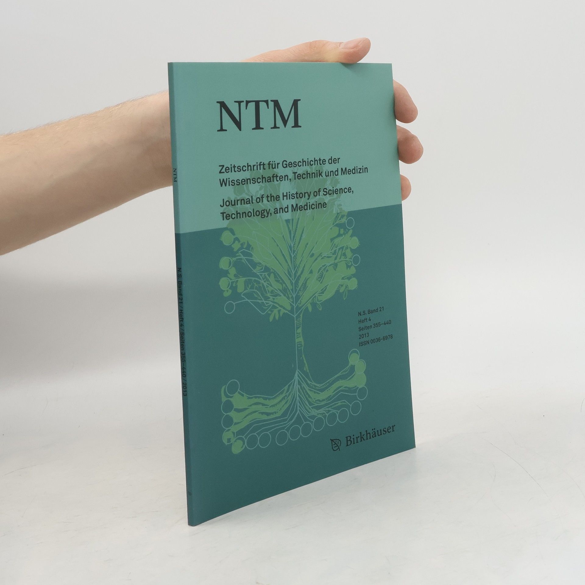 Autorenkollektiv Zeitschrift für Geschichte der Wissenschaften, Technik und Medizin. Journal of the History os Science, Technology, and Medicine 21