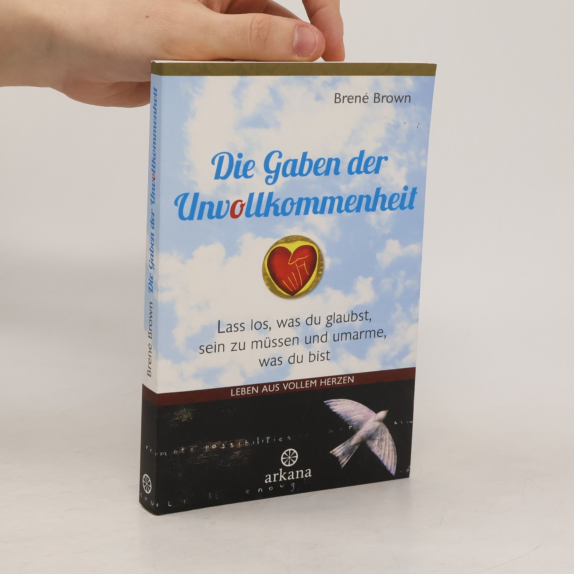 Die Gaben der Unvollkommenheit