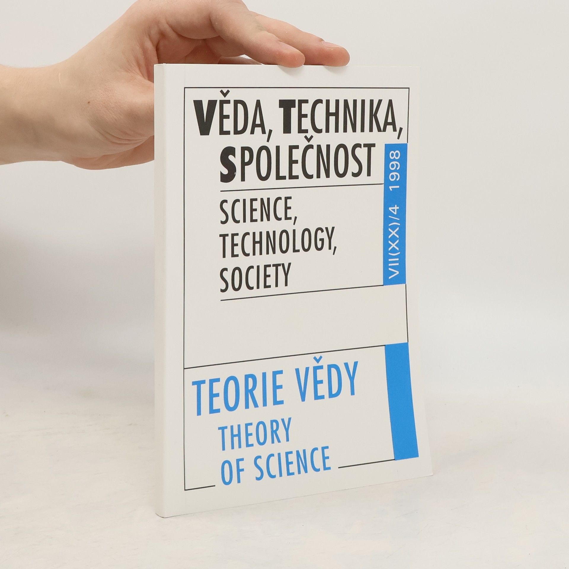 Autorenkollektiv Věda, technika, společnost VII(XX)/4