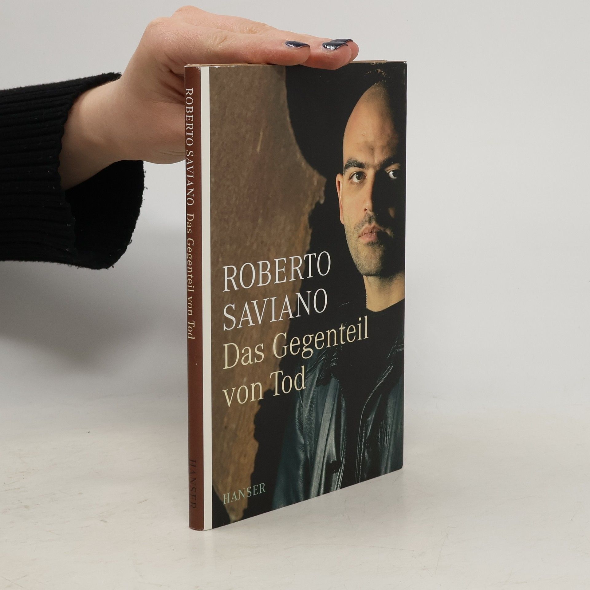 Roberto Saviano Das Gegenteil von Tod