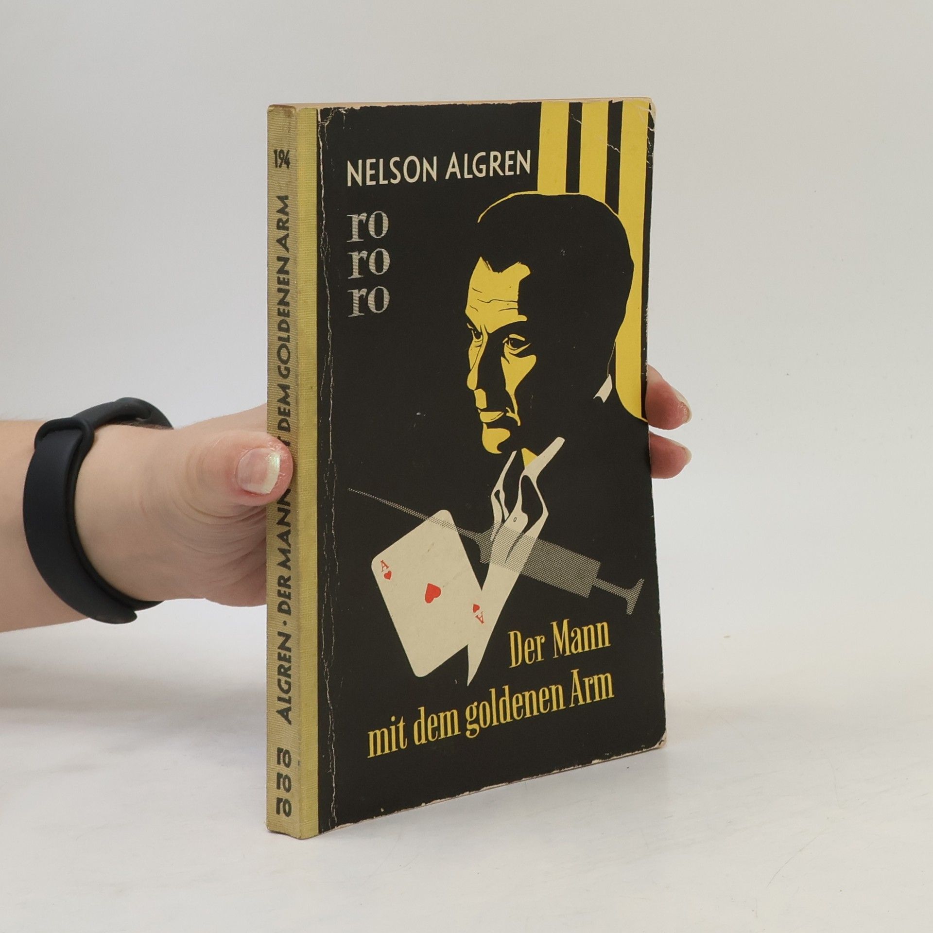 Nelson Algren Der Mann mit den goldenen Arm