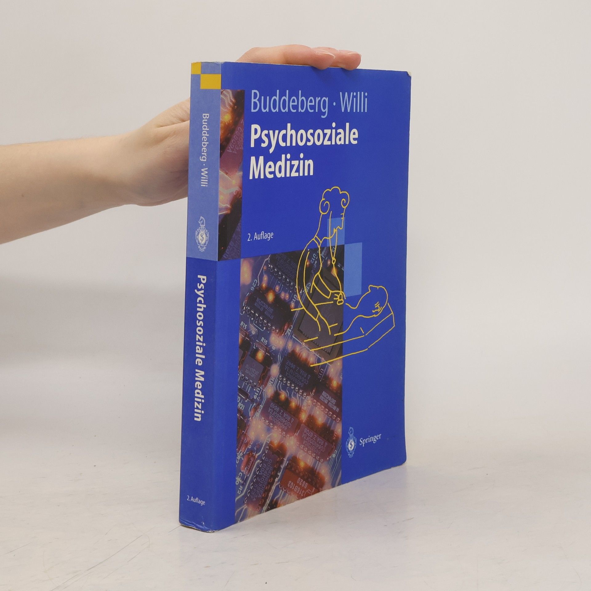Springer-Lehrbuch: Psychosoziale Medizin - 2. Auflage