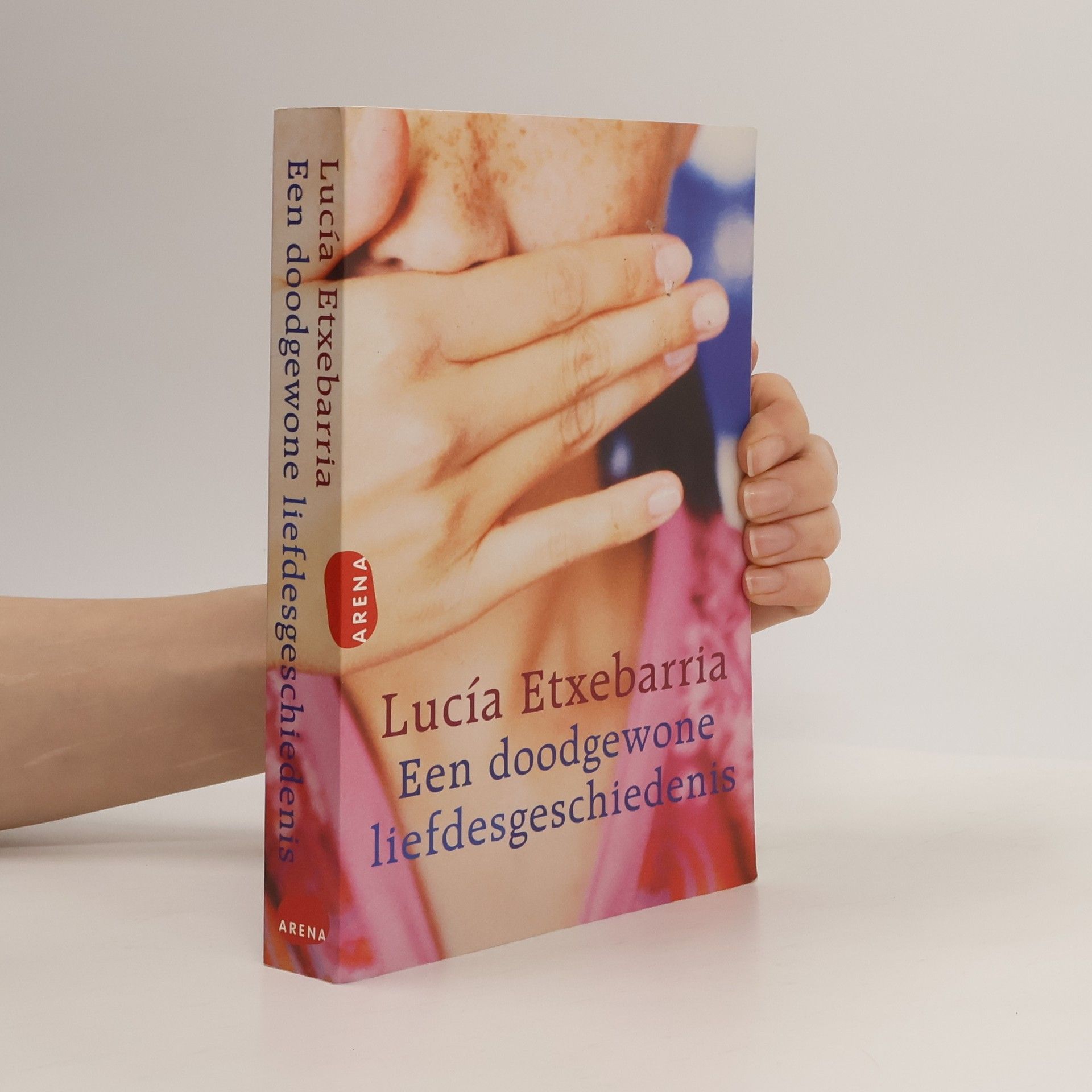 Lucía Etxebarria Een doodgewone liefdesgeschiedenis
