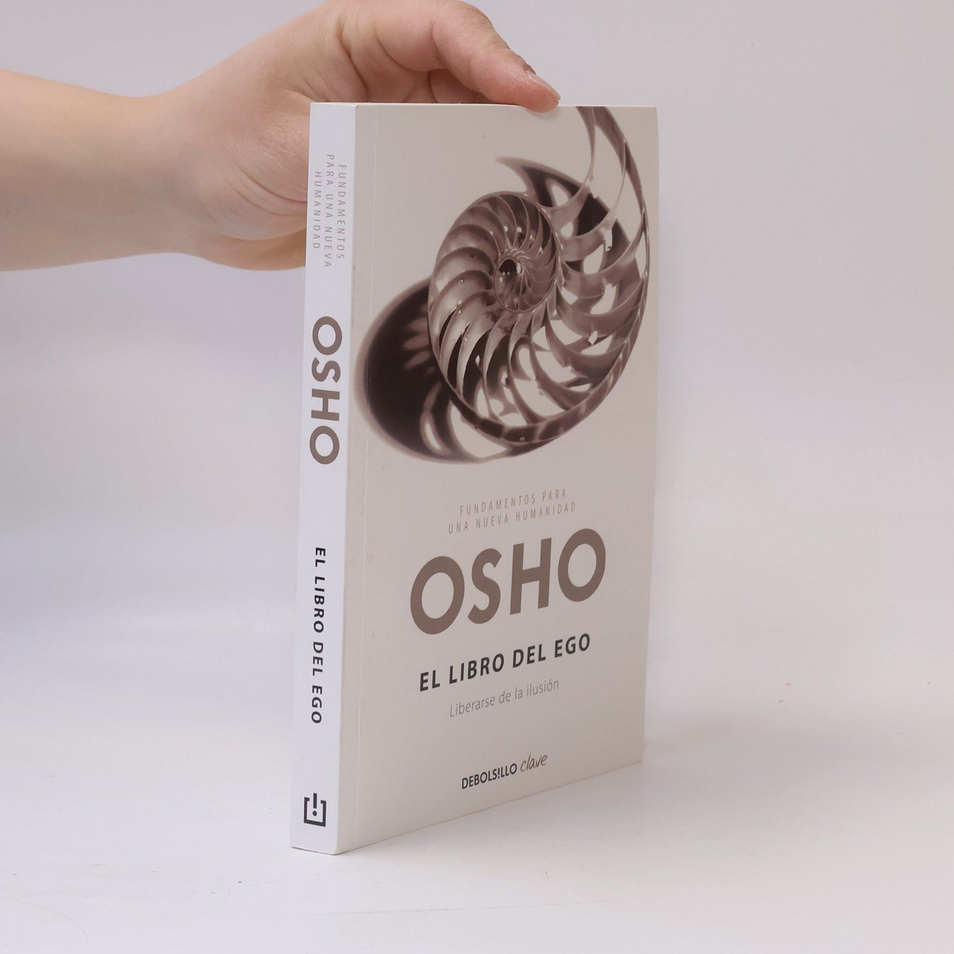 Fundamentos para una nueva humanidad: El libro del ego