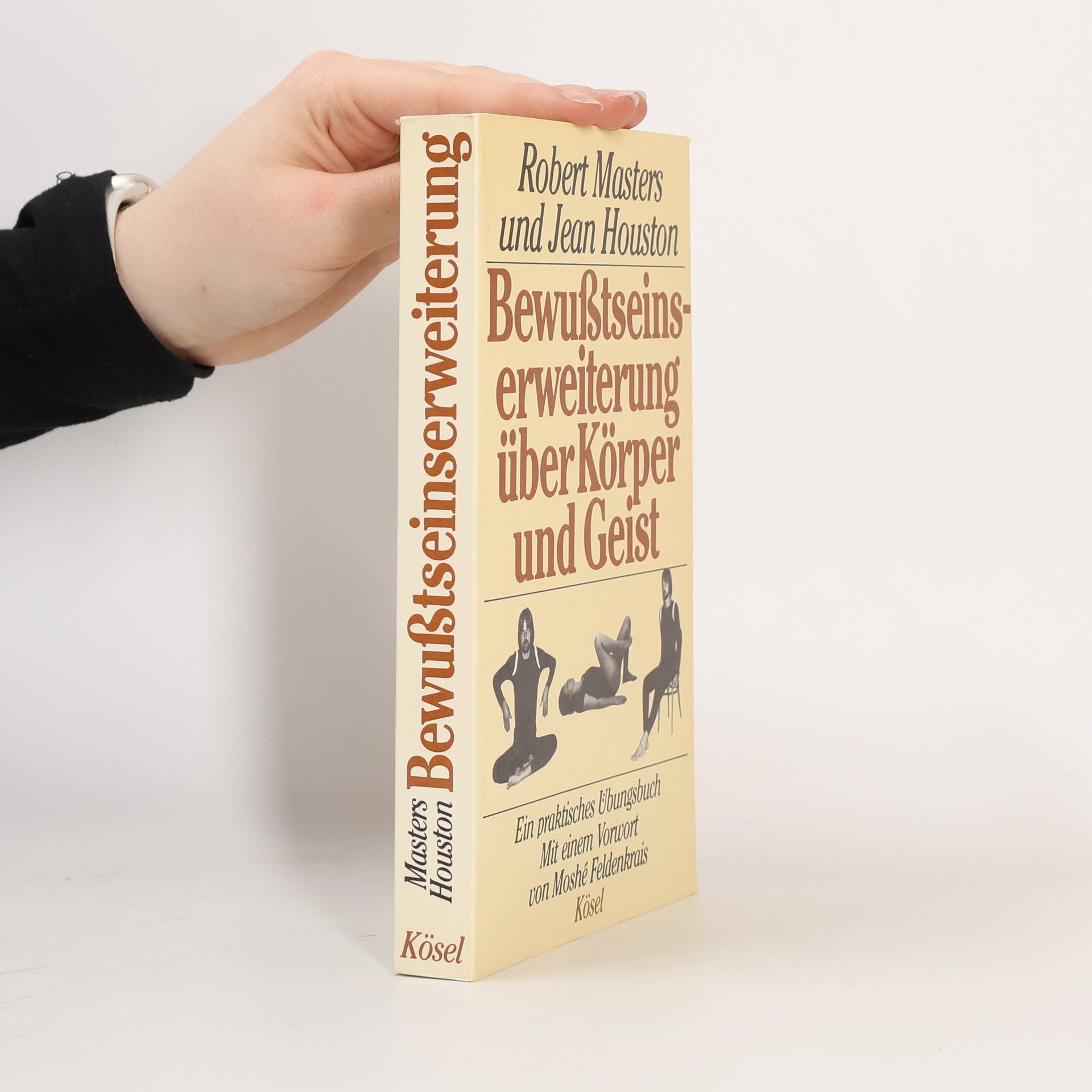 Bewußtseinserweiterung über Körper und Geist