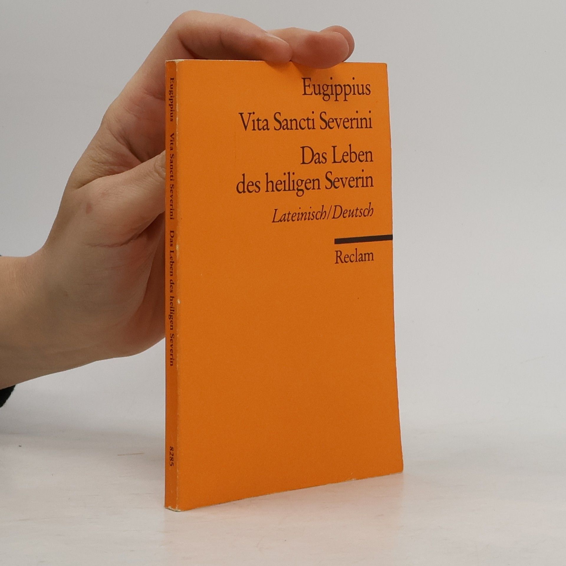 Das Leben des heiligen Severin. Vita Sancti Severin
