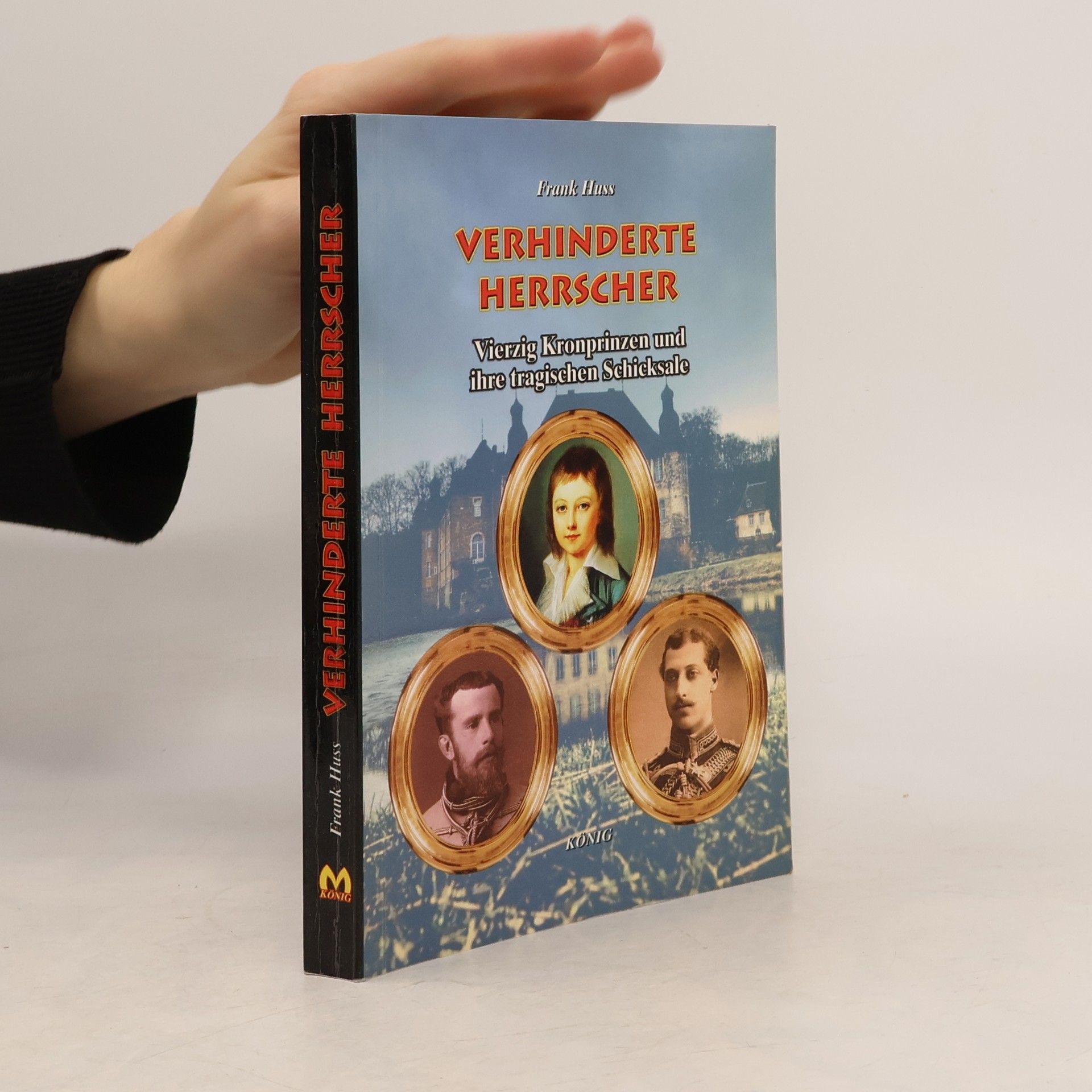 Verhinderte Herrscher