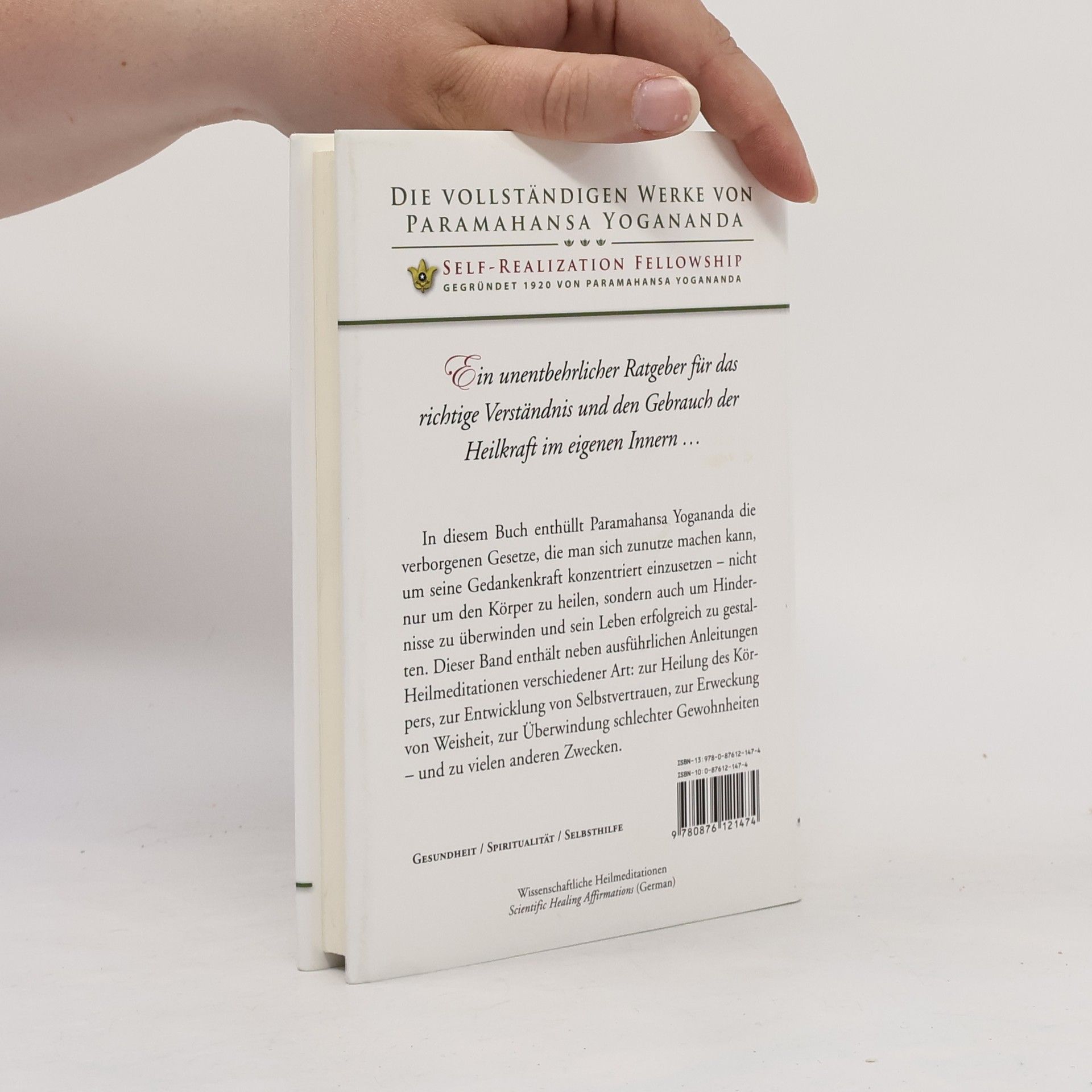 Paramahansa Yogananda Wissenschaftliche Heilmeditationen